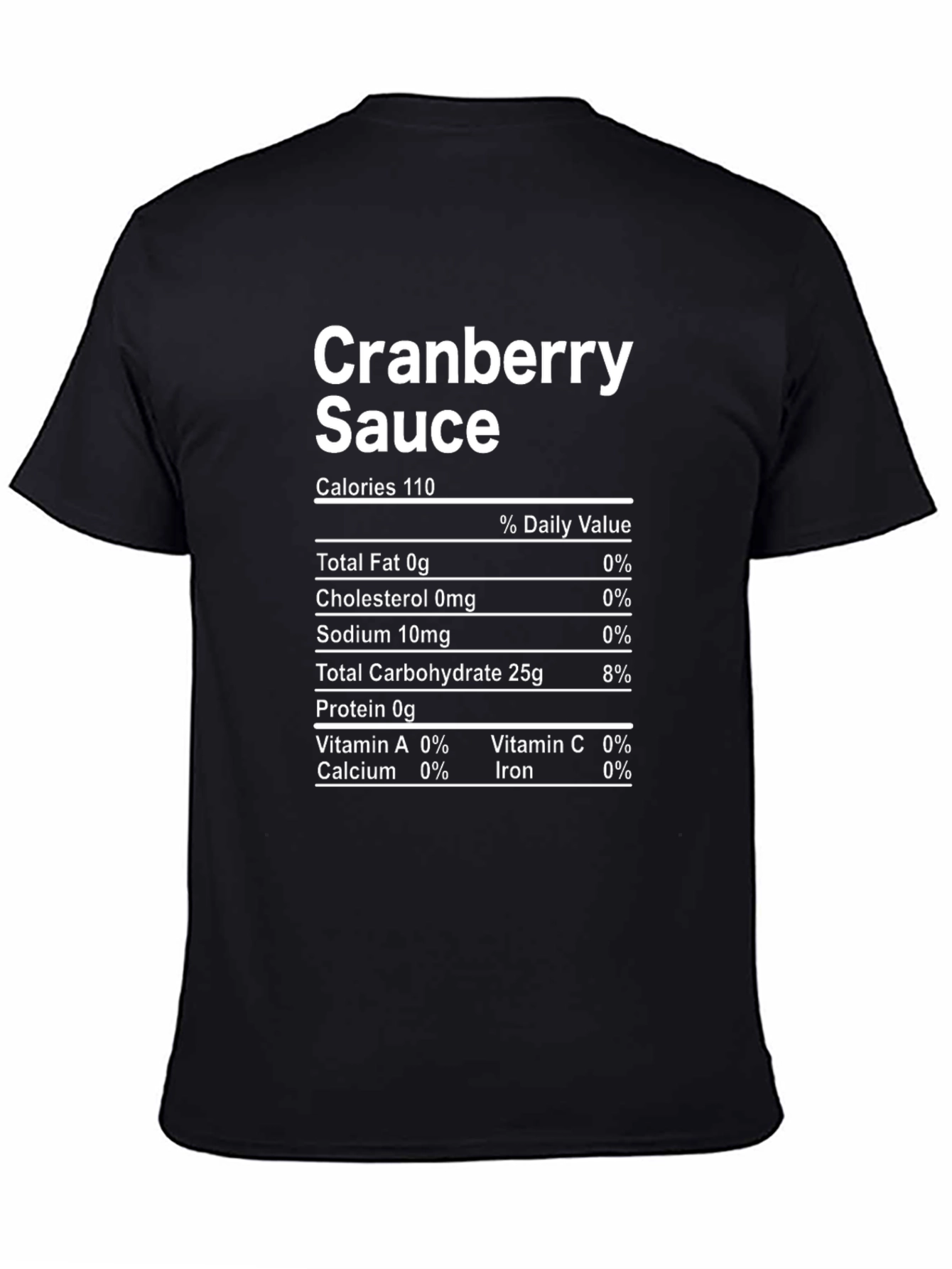 Cranberry Sauce Nutrition Facts Funny Thanksgiving T-Shirt