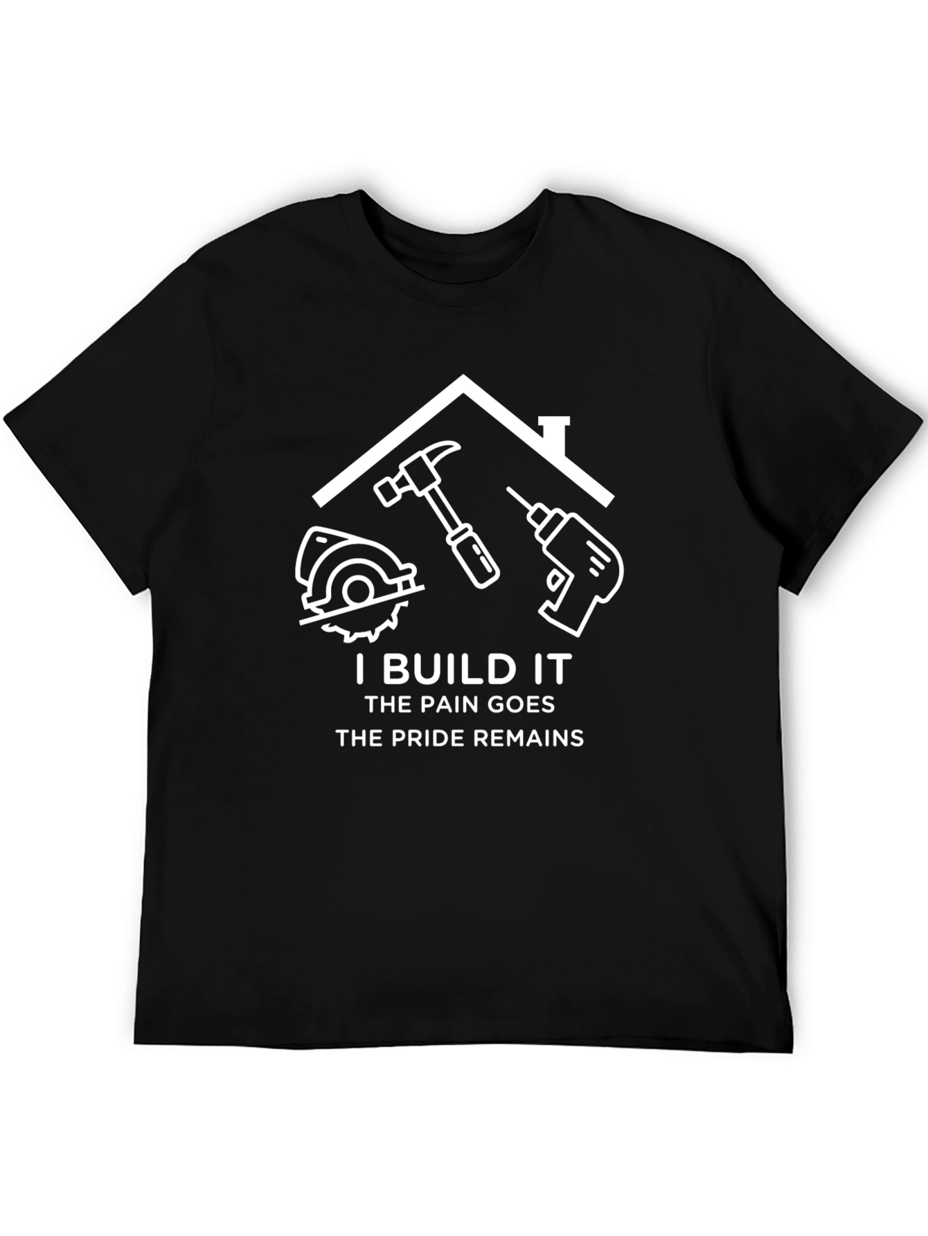 I Build It - Handyman Pride T-Shirt