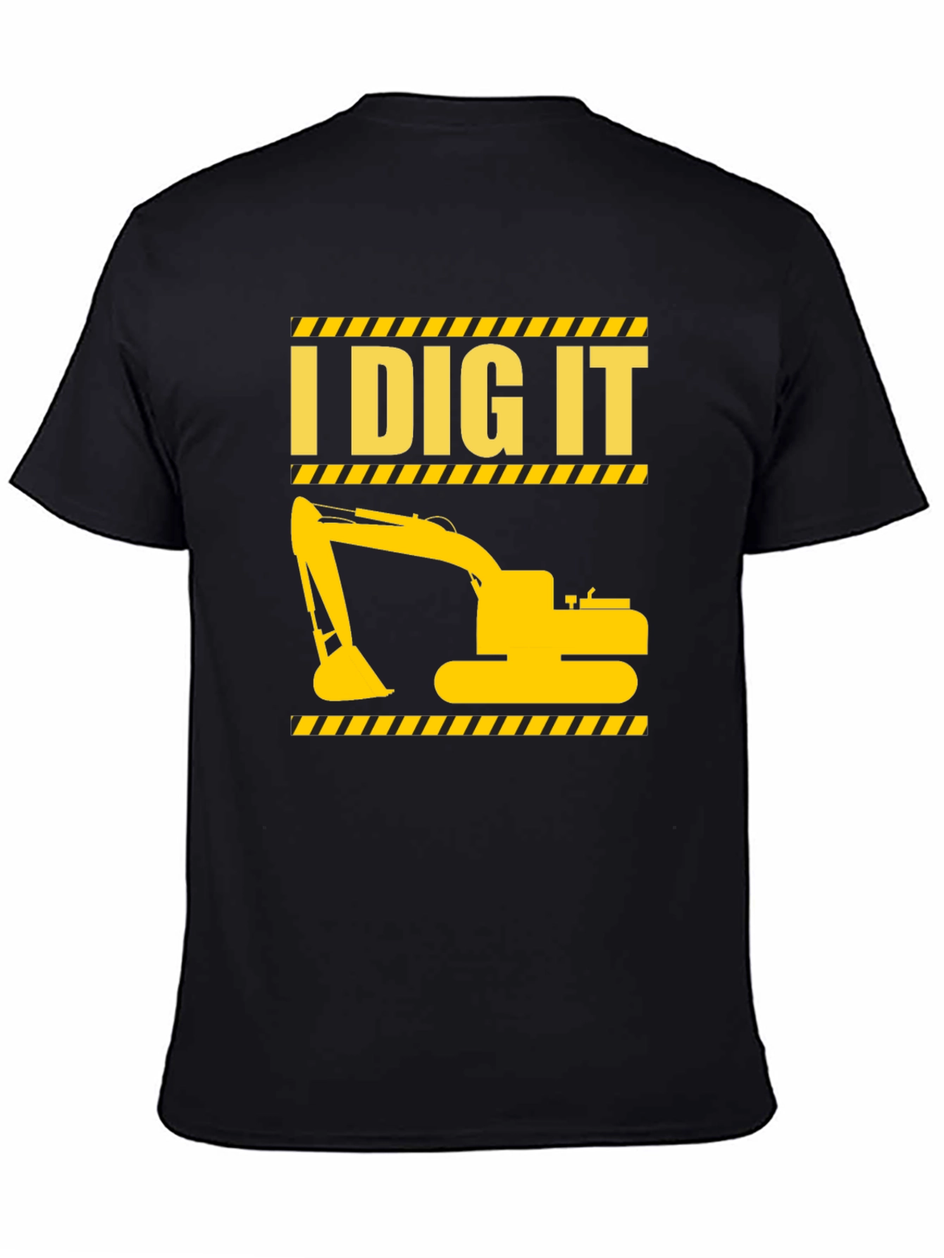 I Dig It Excavator Graphic T-Shirt
