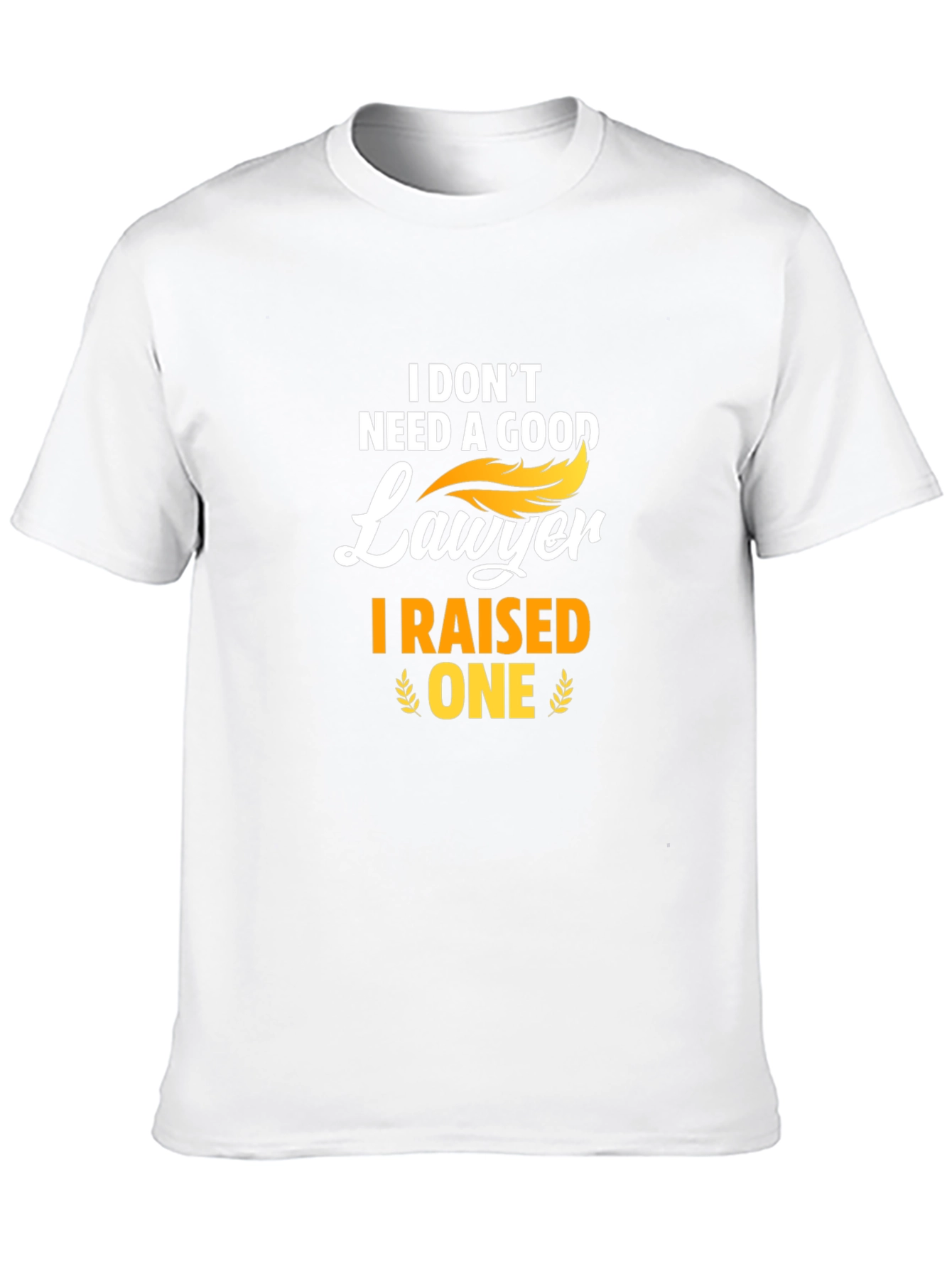I Raised a Lawyer Graphic Tee