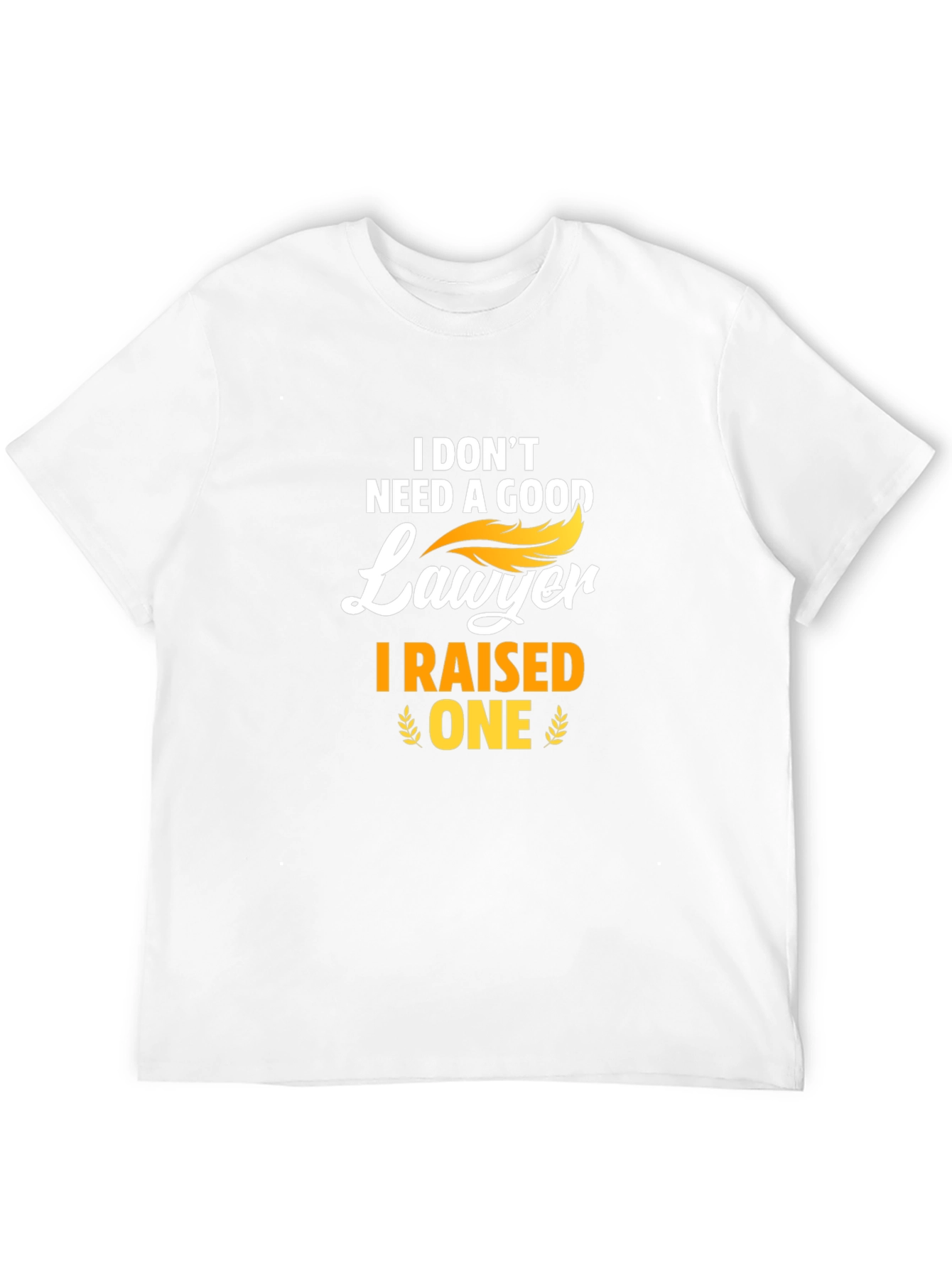 I Raised a Lawyer Graphic Tee