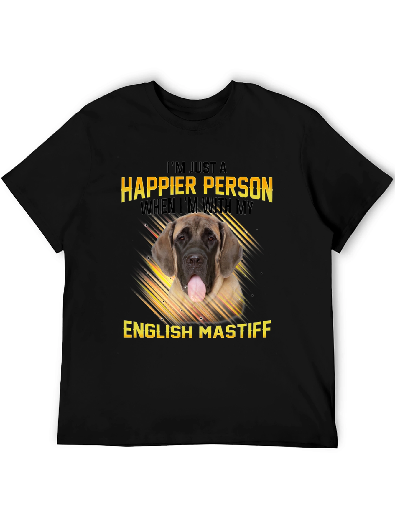Happier Person English Mastiff T-Shirt