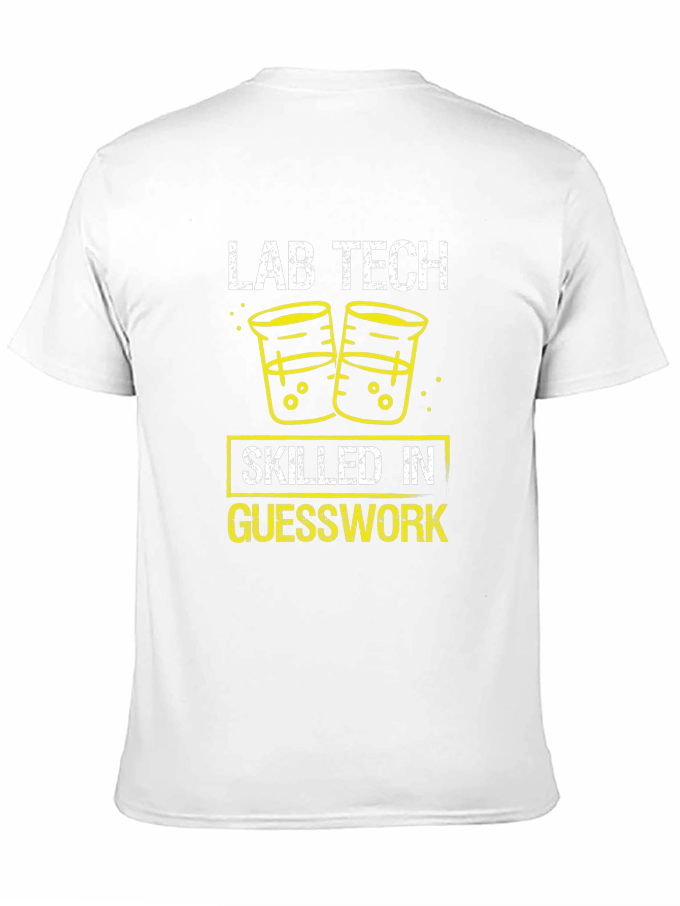 Lab Tech Skilled In Guesswork T-Shirt