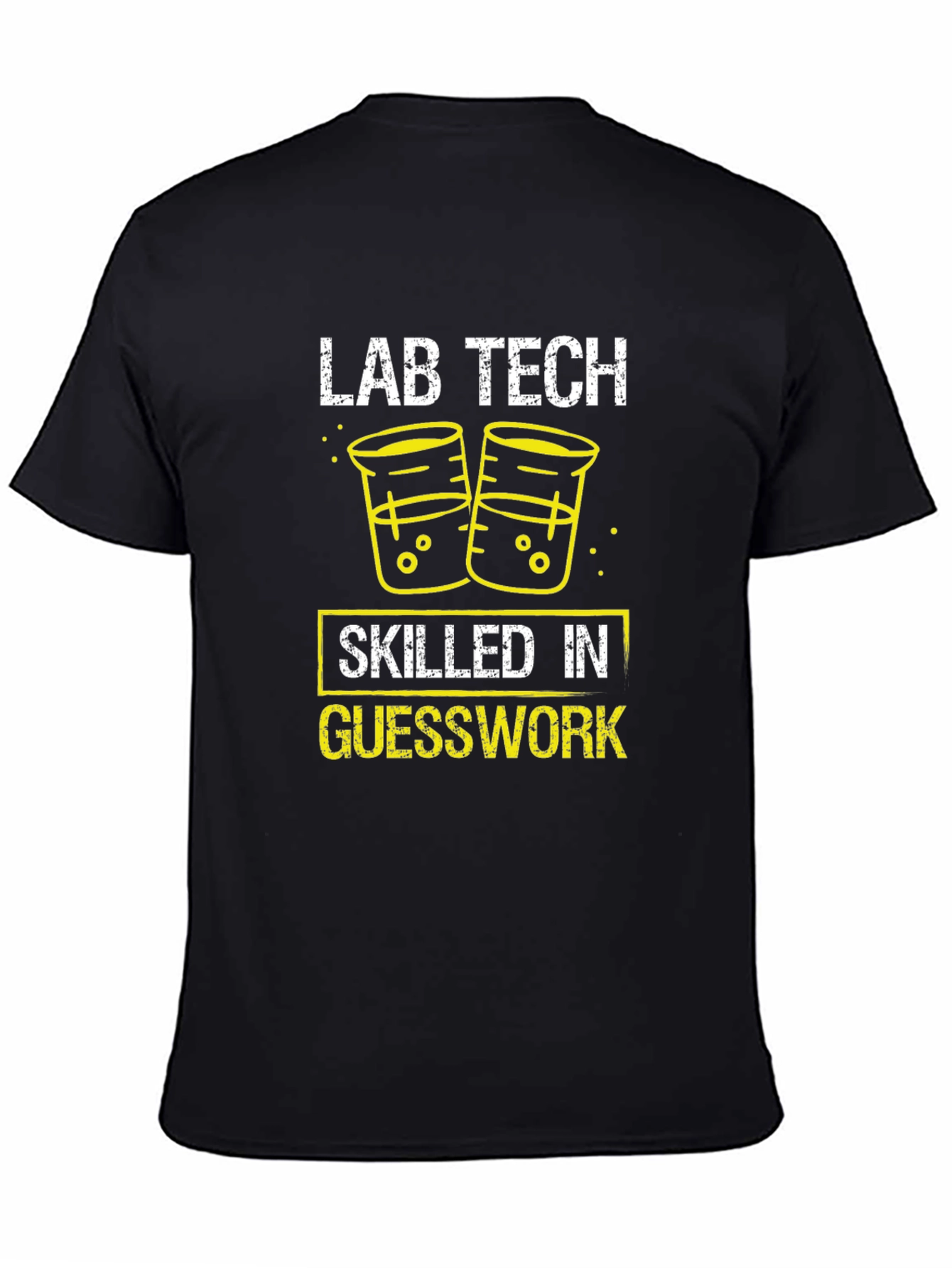 Lab Tech Skilled In Guesswork T-Shirt