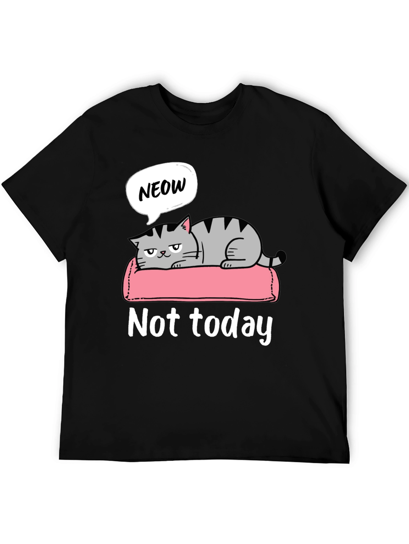 Not Today Cat Graphic T-Shirt Lazy Funny Tee