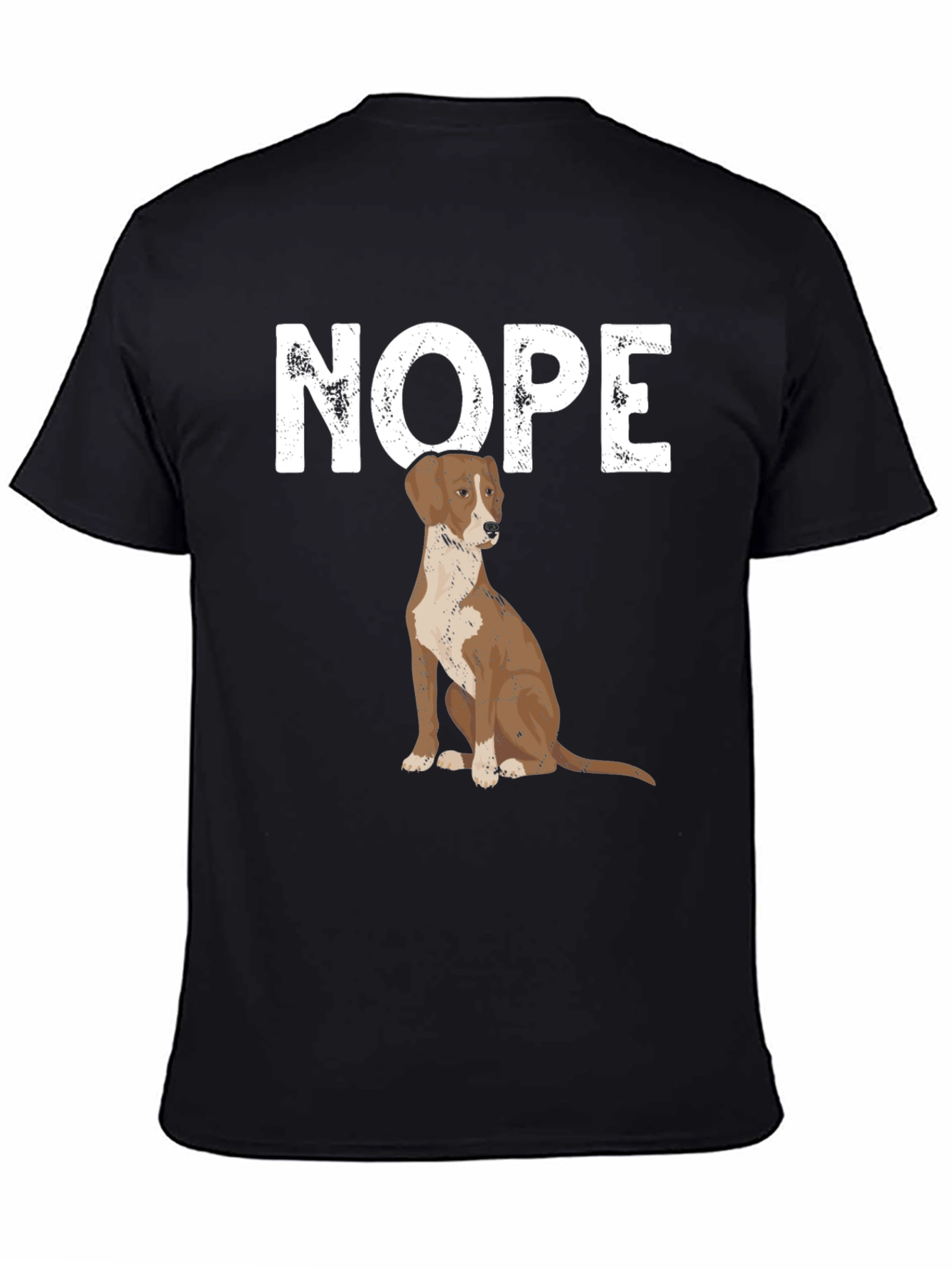 Nope Dog T-Shirt - Funny Pet Lover Tee