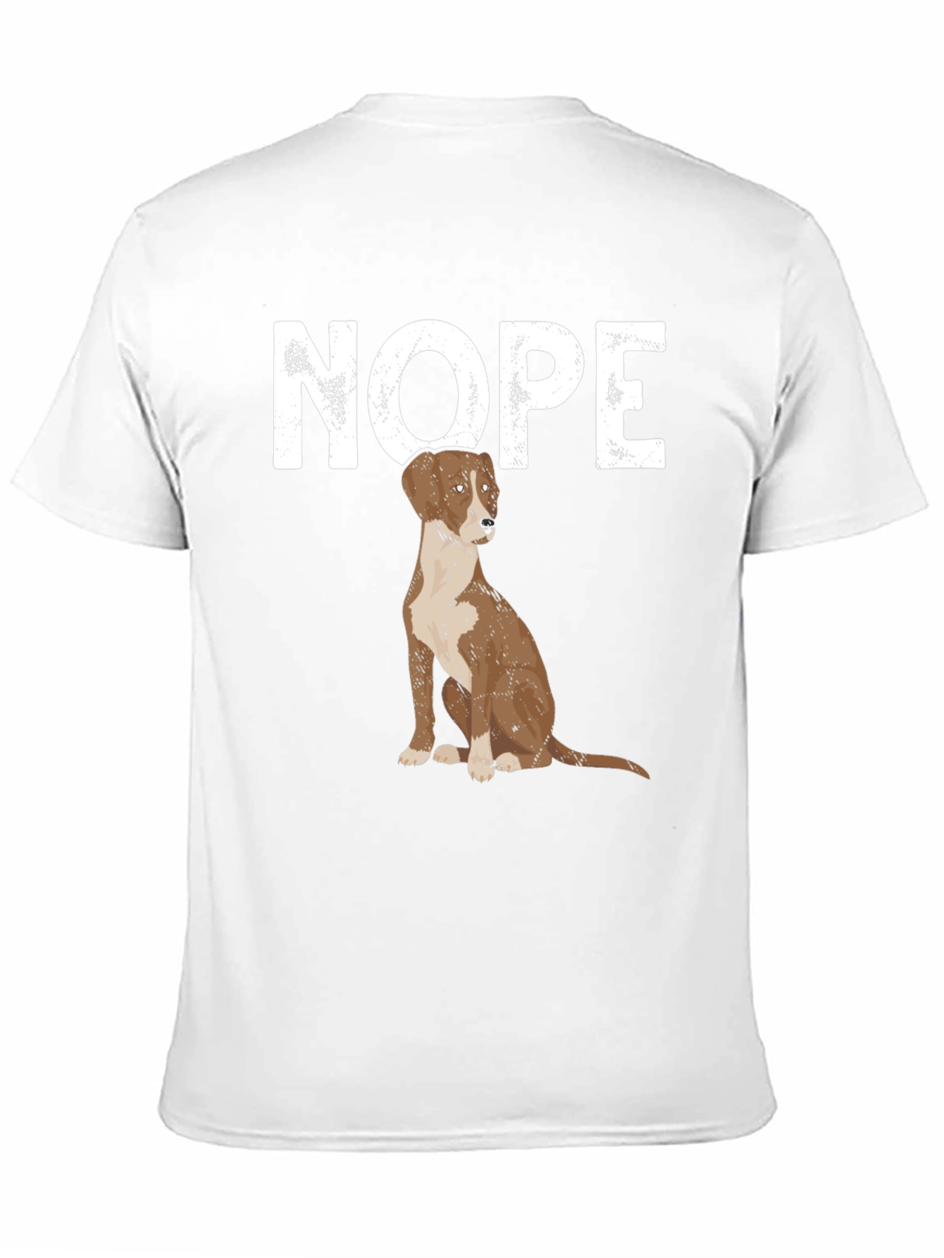Nope Dog T-Shirt - Funny Pet Lover Tee