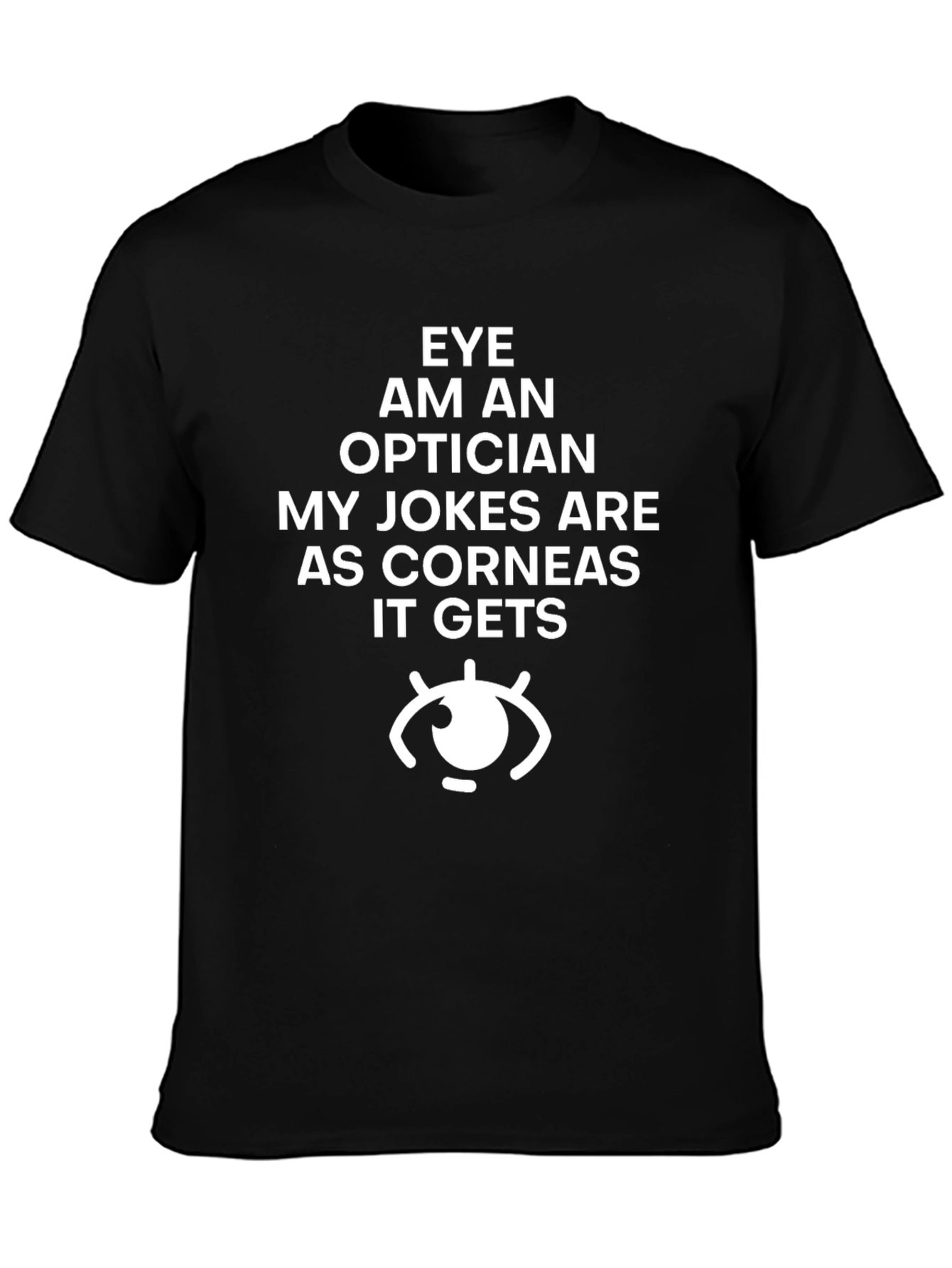 Eye Optician Jokes T-Shirt