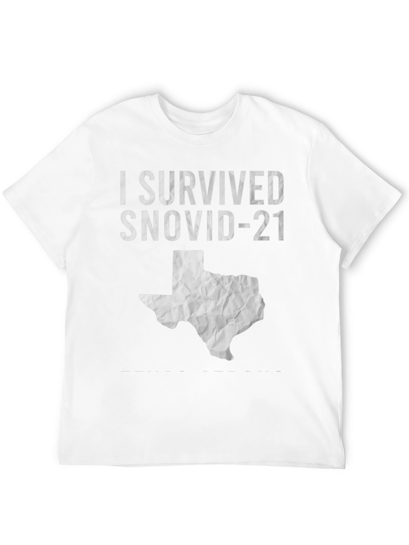 I Survived Snovid-21 Texas T-Shirt