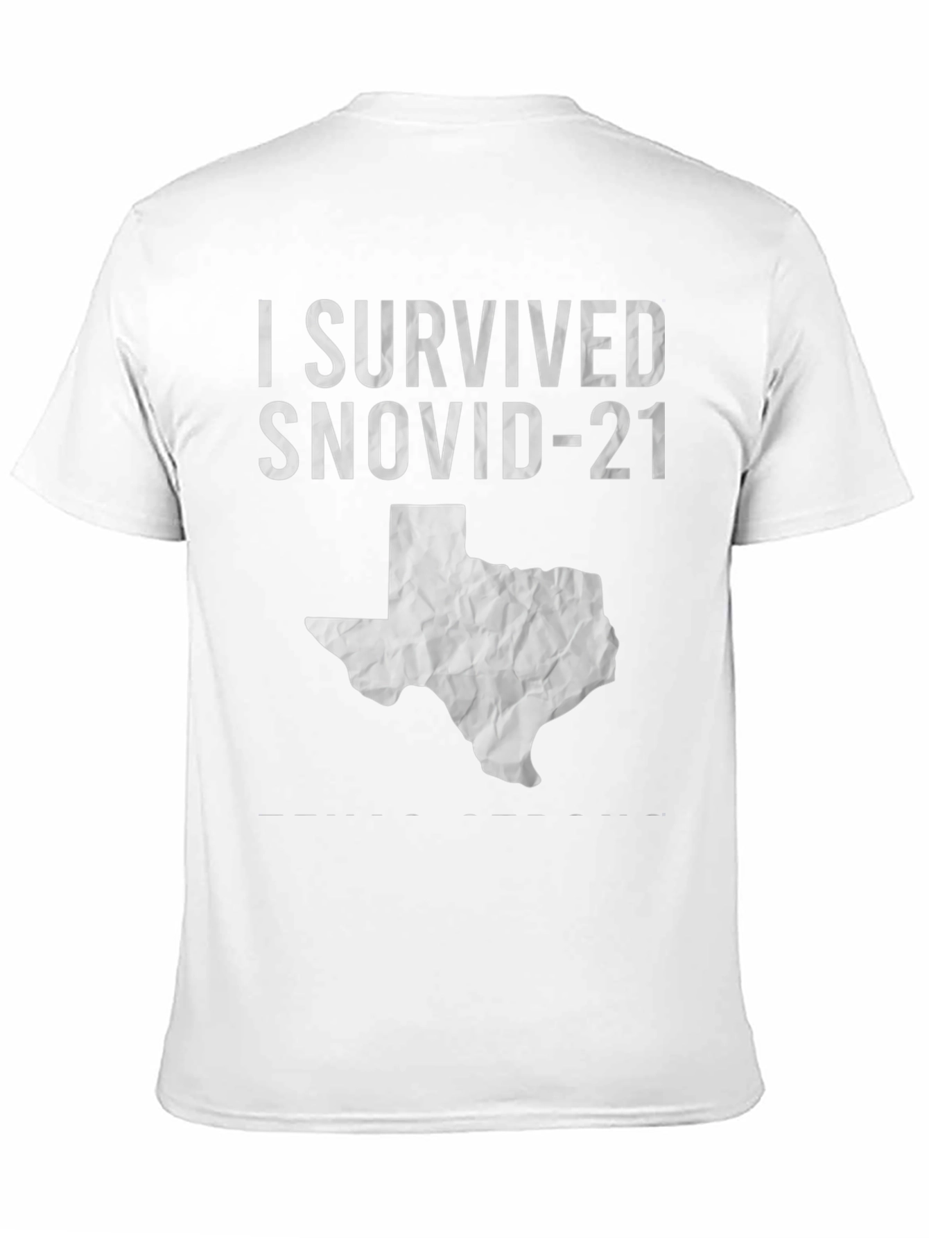 I Survived Snovid-21 Texas T-Shirt