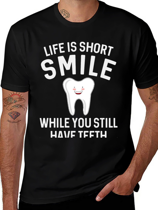 Life is Short Smile T-Shirt