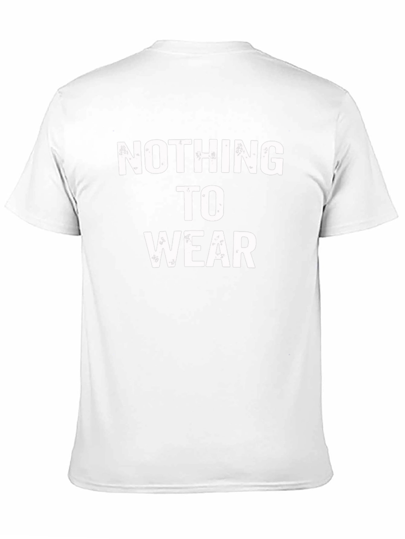 Nothing to Wear Graphic Tee - Funny Mens T-Shirt