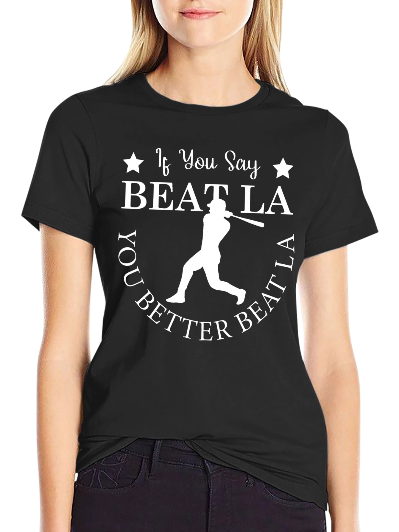 If You Say Beat LA Baseball T-Shirt