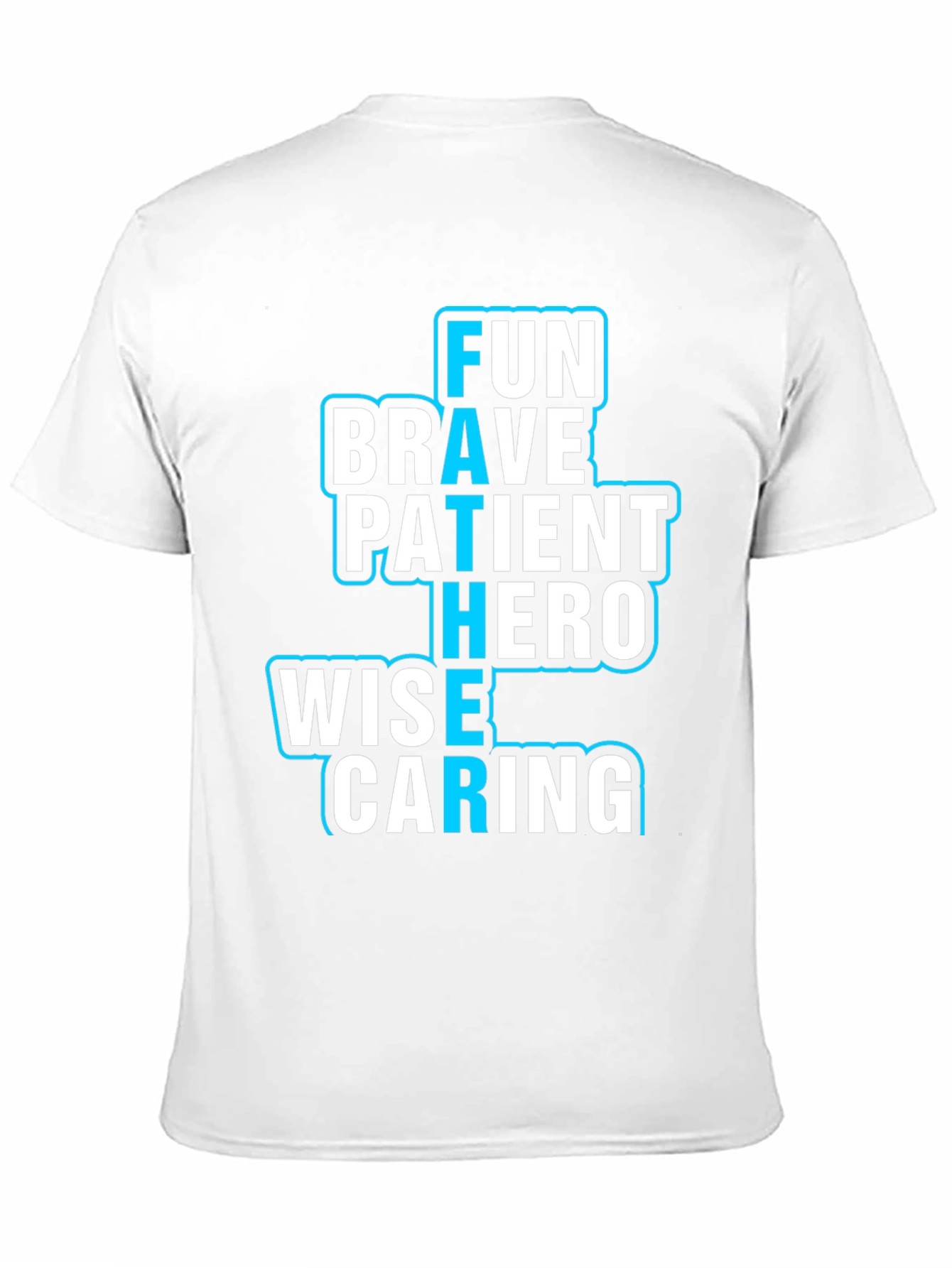 Fun Brave Patient Hero Wise Caring Father T-Shirt