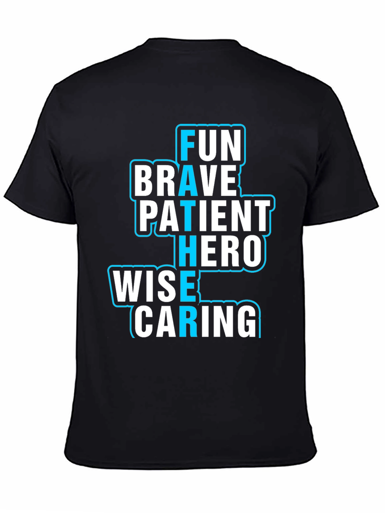 Fun Brave Patient Hero Wise Caring Father T-Shirt