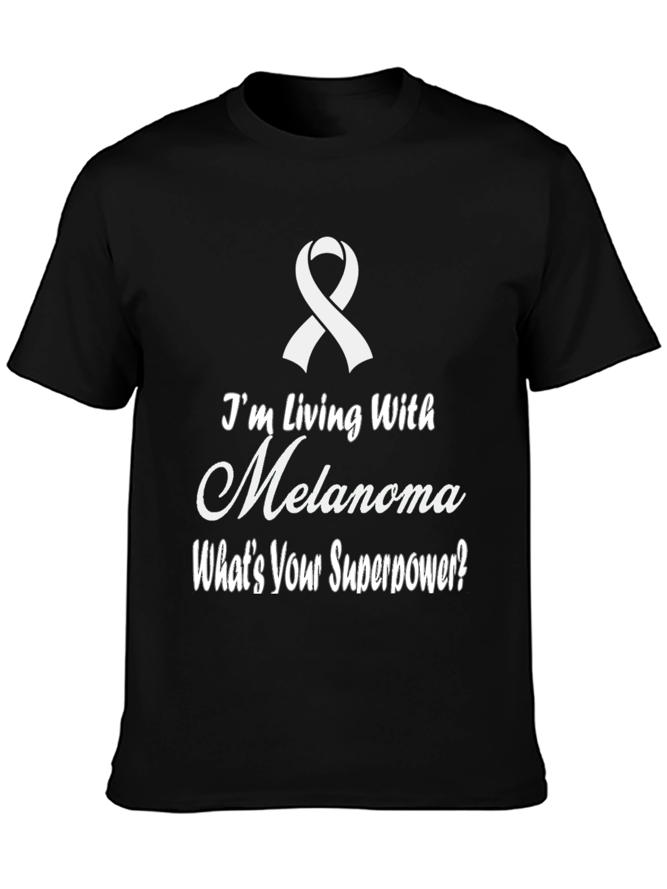 Melanoma Awareness T-Shirt - Whats Your Superpower?