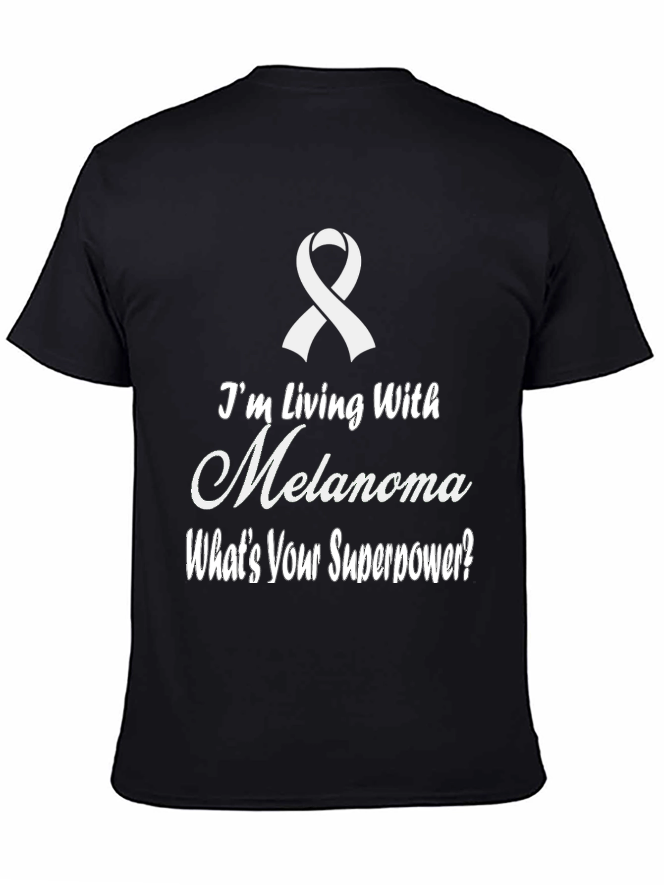 Melanoma Awareness T-Shirt - Whats Your Superpower?