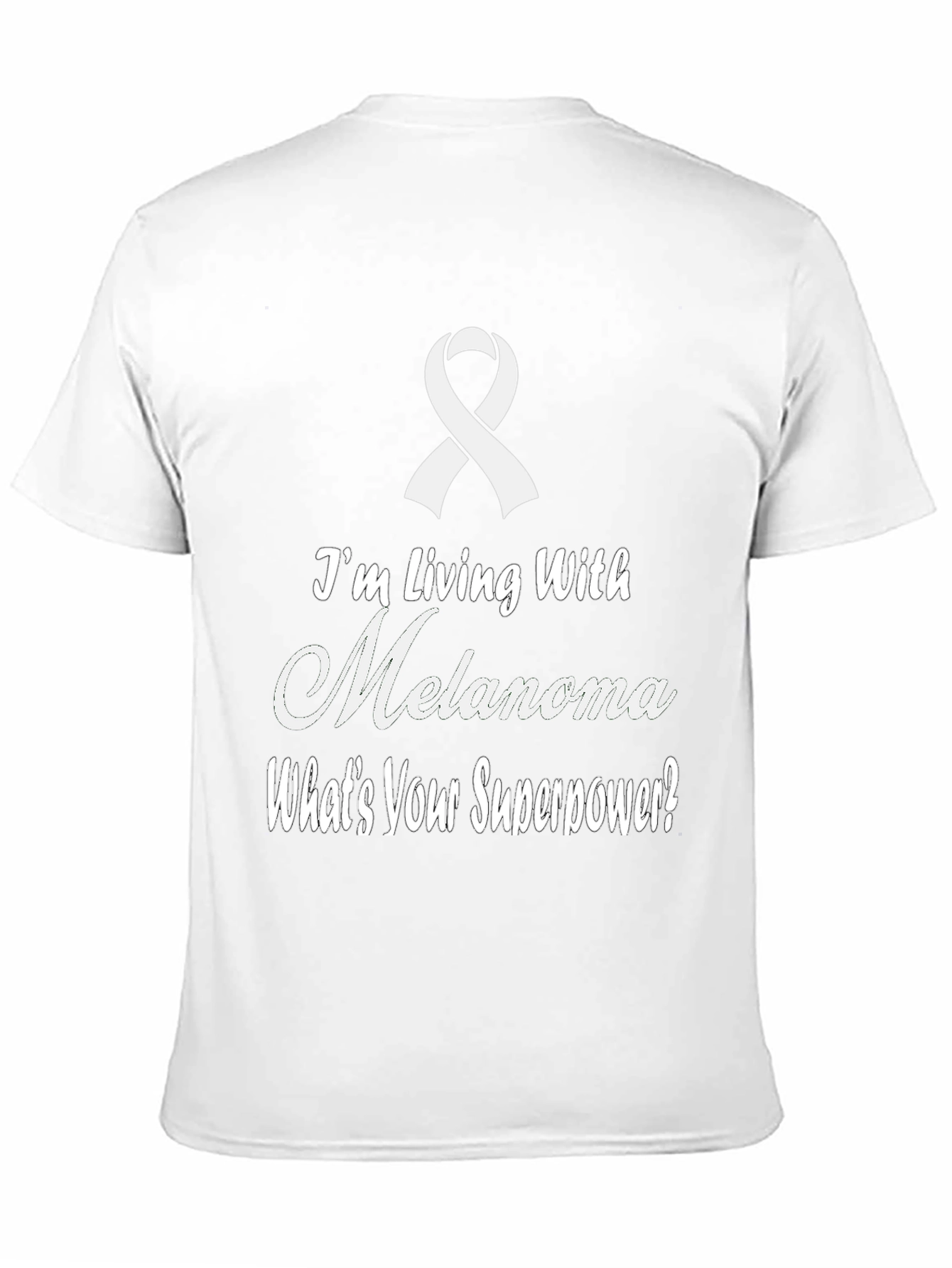 Melanoma Awareness T-Shirt - Whats Your Superpower?