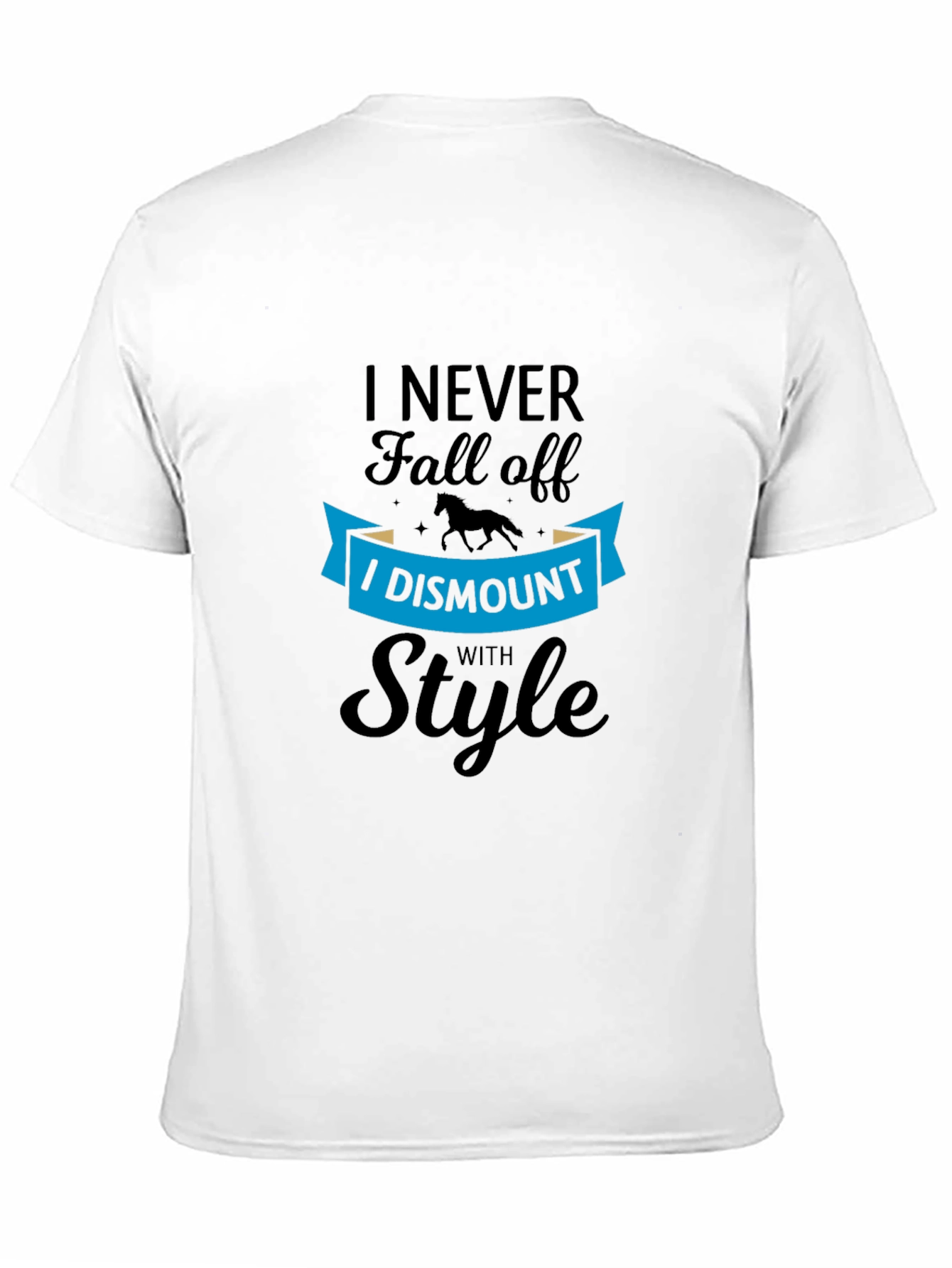 I Dismount with Style Black T-Shirt