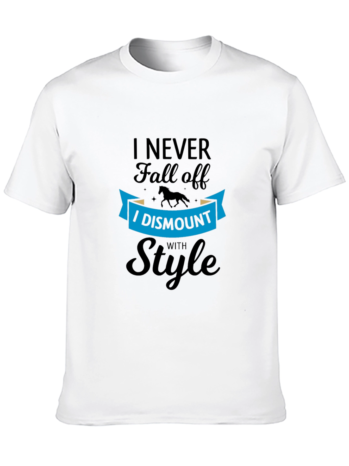 I Dismount with Style Black T-Shirt