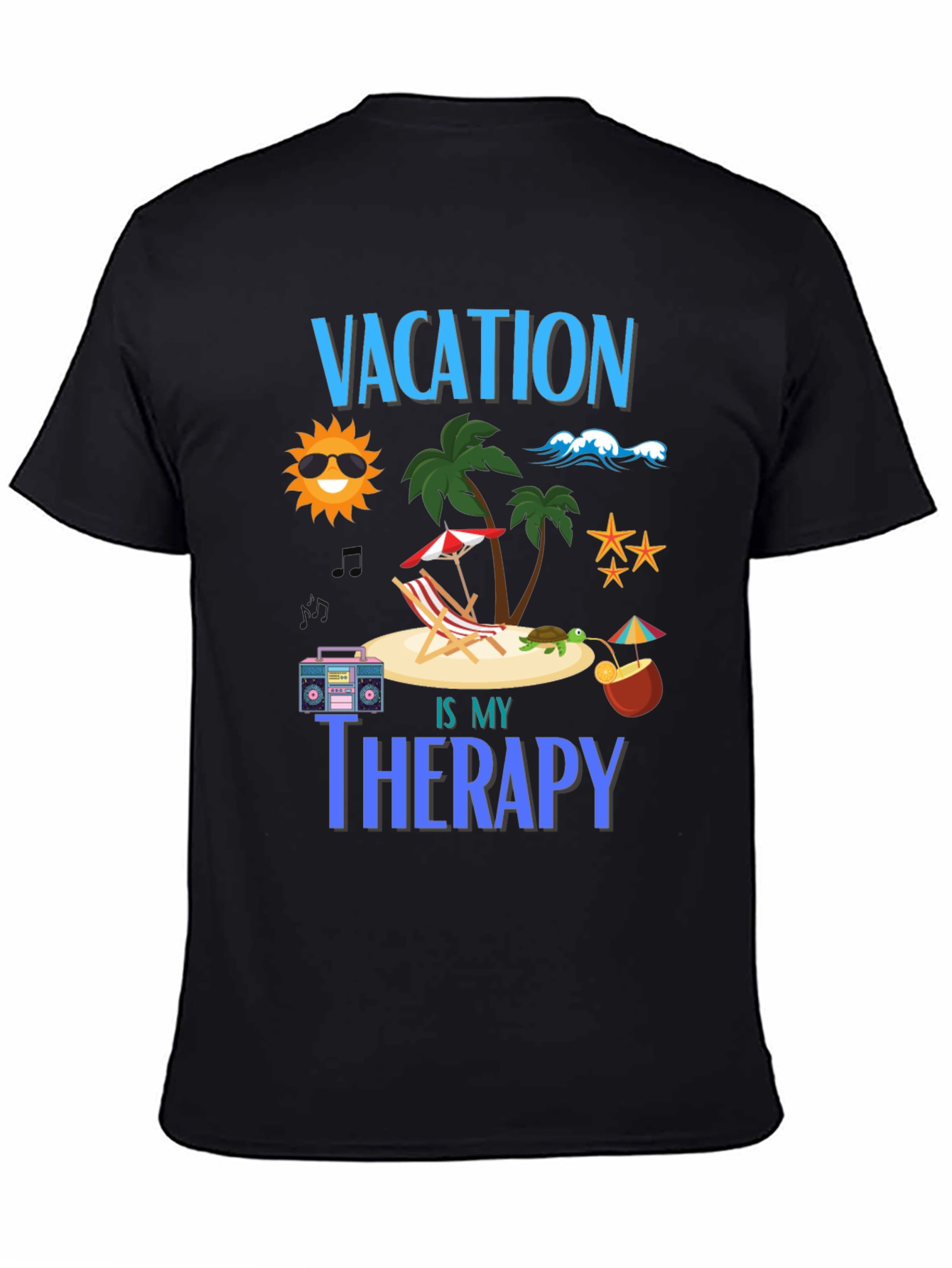 Vacation is My Therapy Graphic T-Shirt