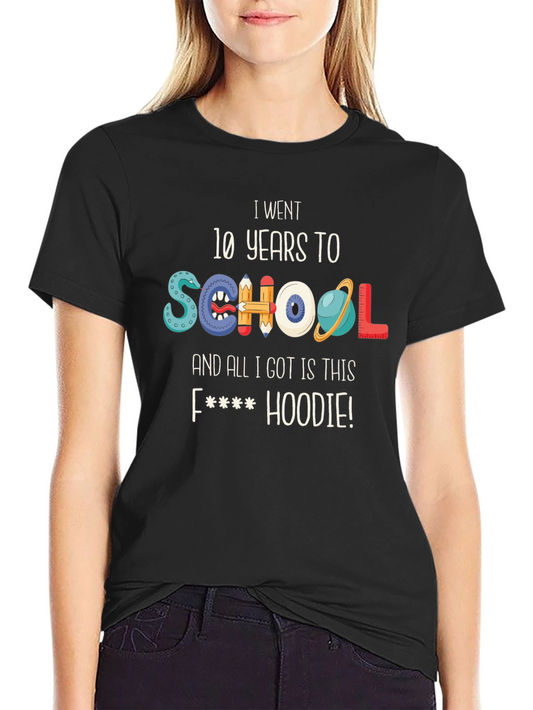 Funny School Hoodie T-Shirt