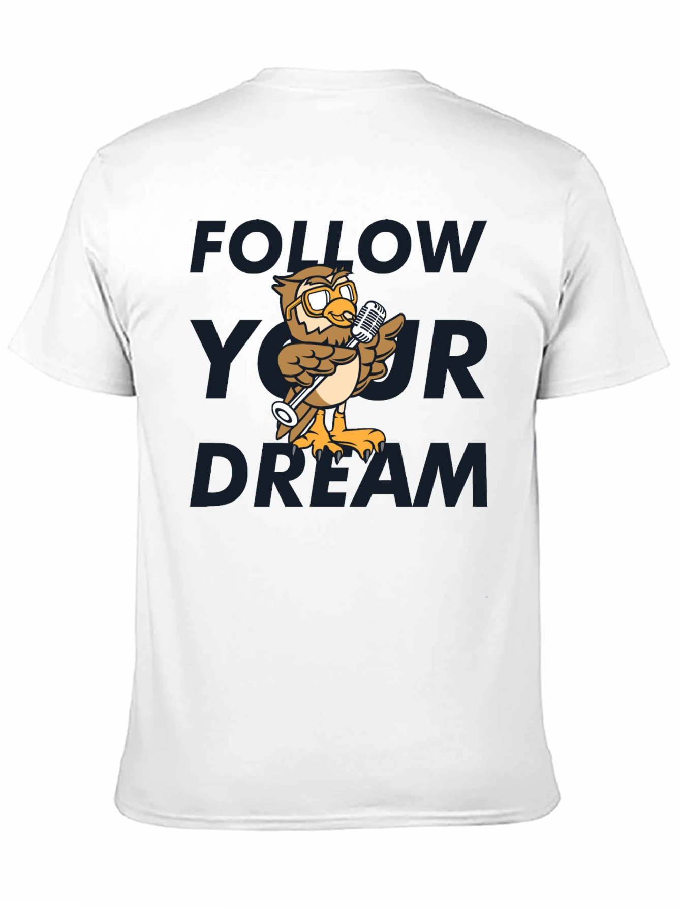 Follow Your Dream Owl T-Shirt