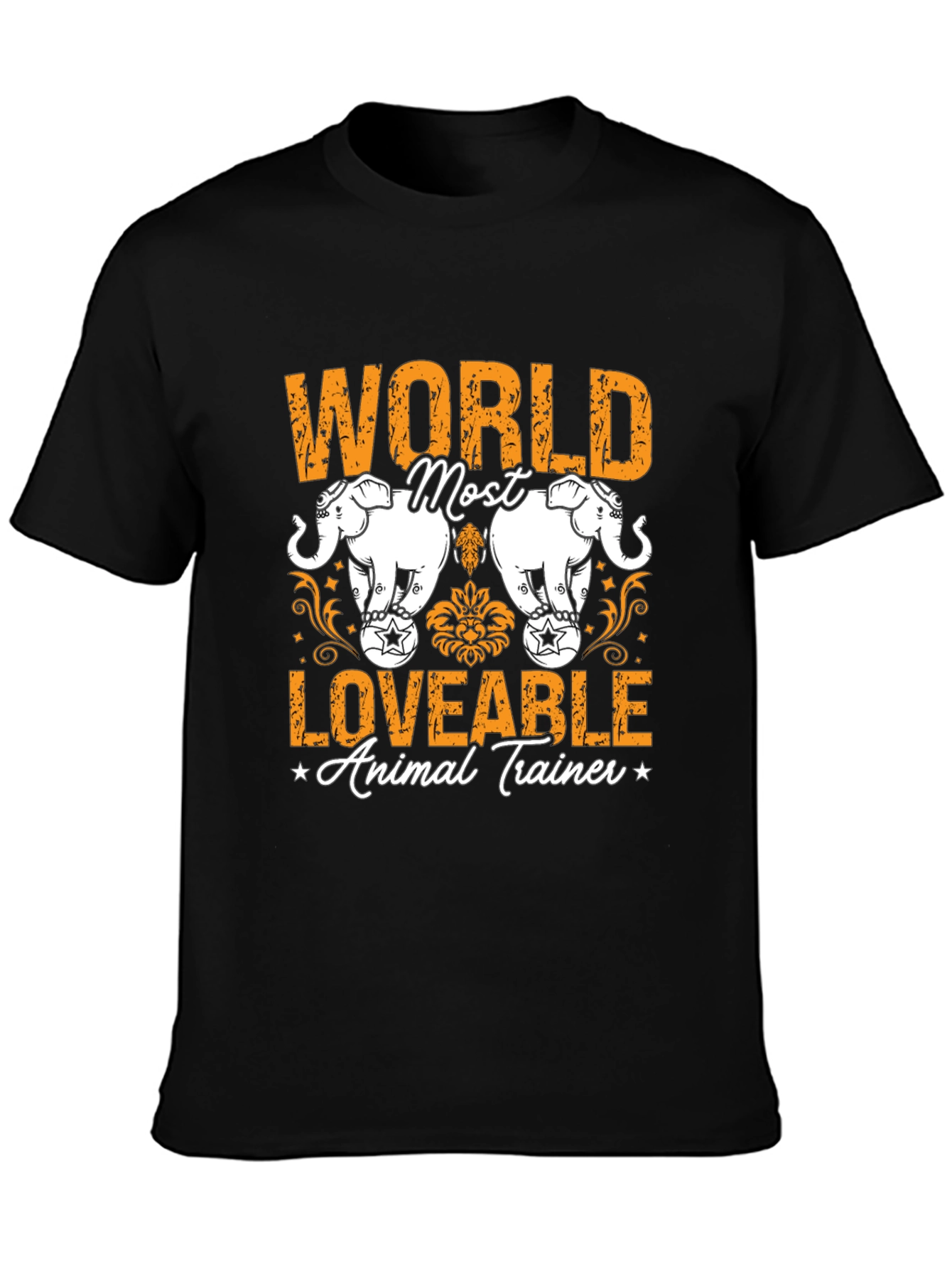 Worlds Most Loveable Animal Trainer T-Shirt