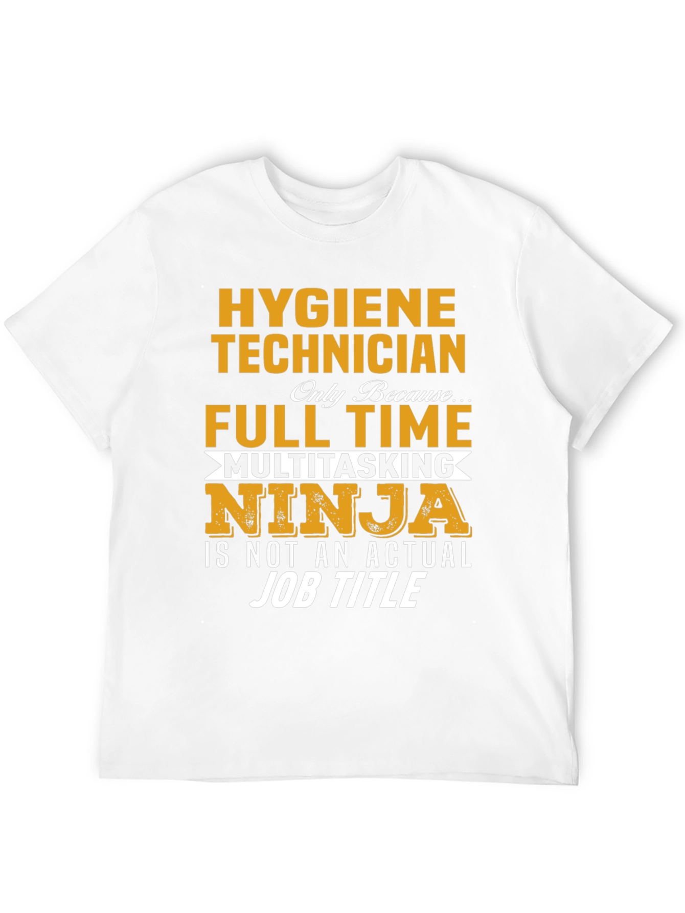 Hygiene Technician Ninja T-Shirt
