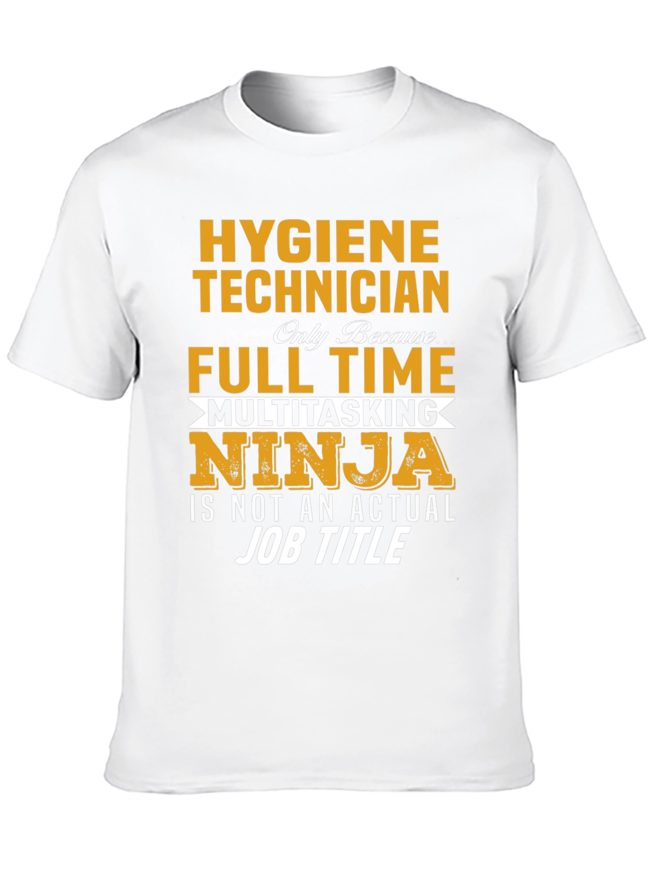 Hygiene Technician Ninja T-Shirt