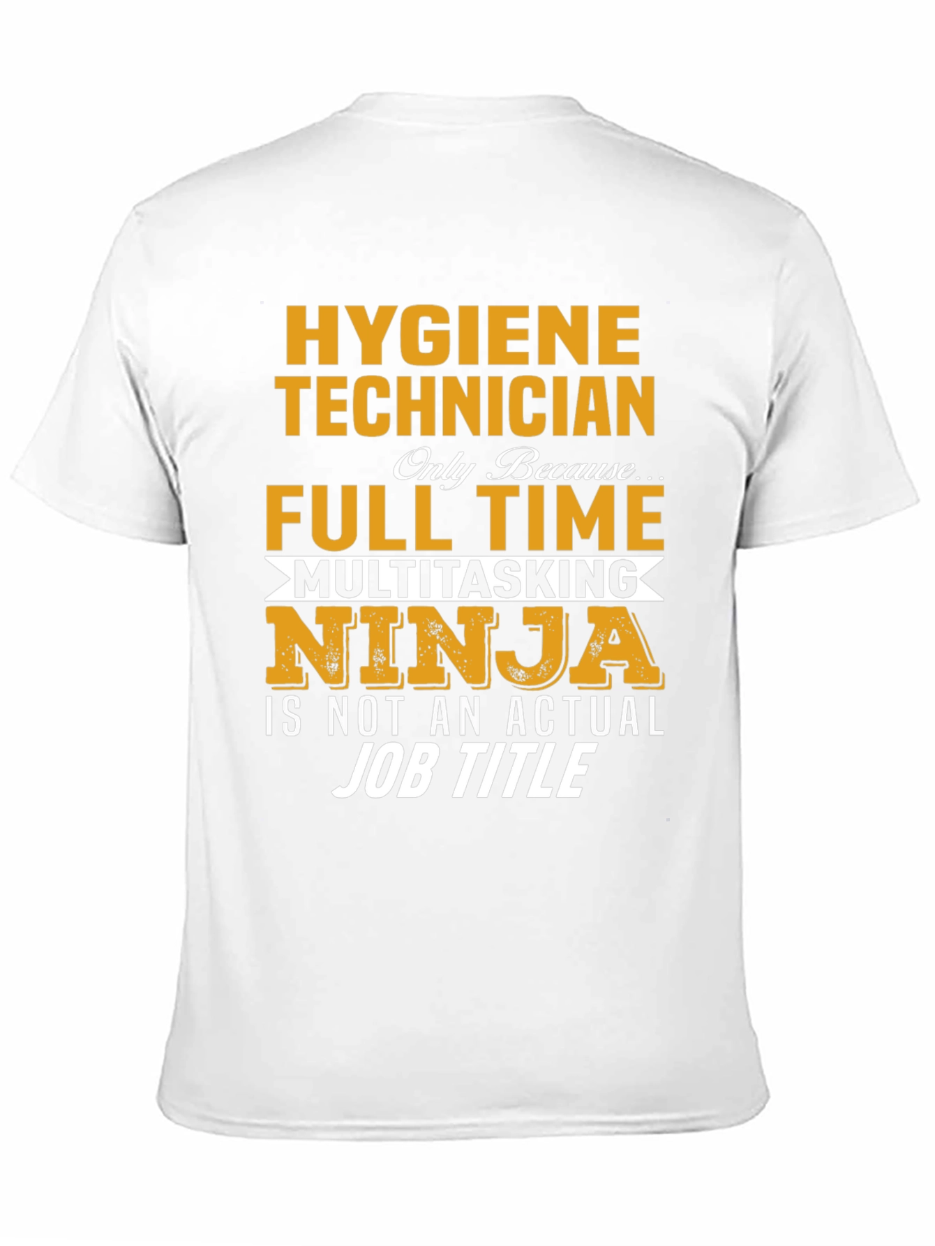 Hygiene Technician Ninja T-Shirt