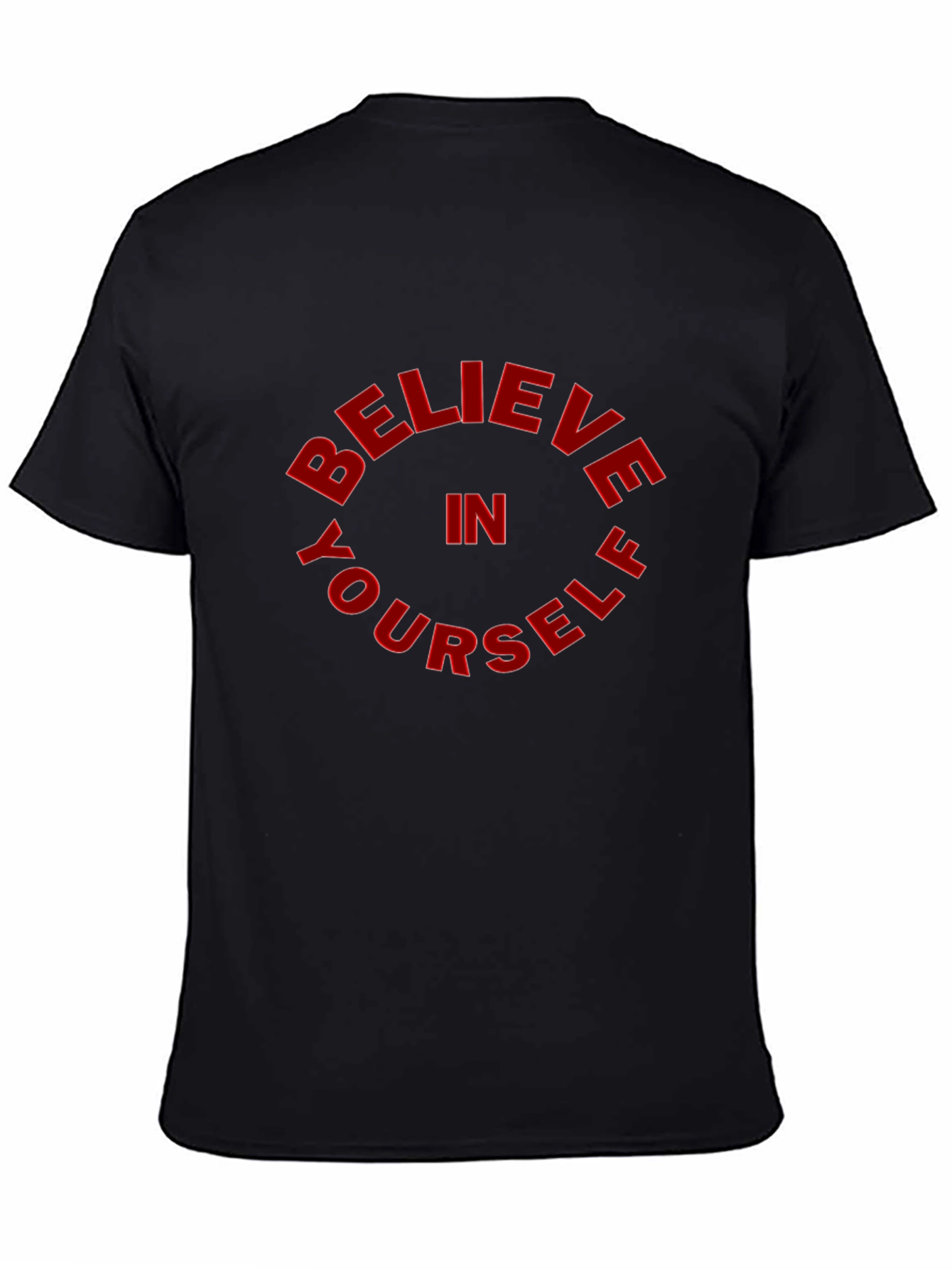 Believe In Yourself Black T-Shirt