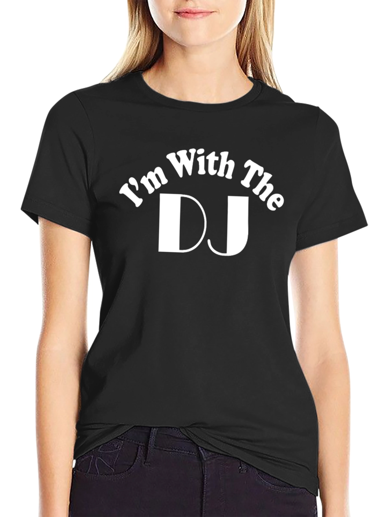 Im With The DJ Black T-Shirt