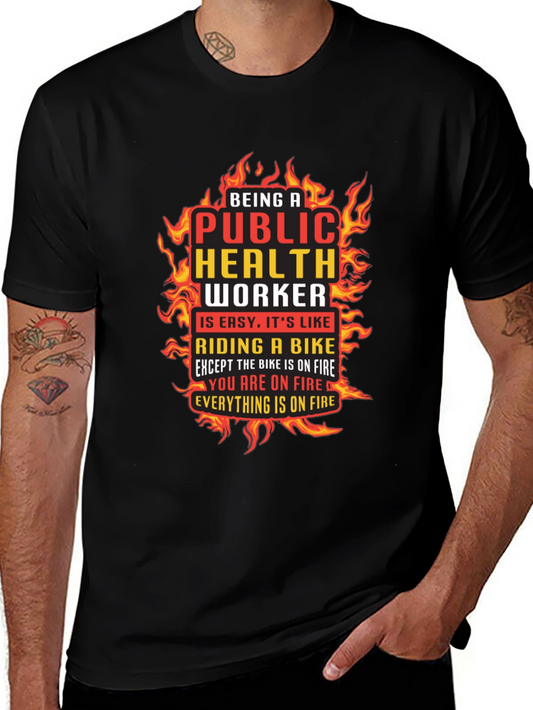 Public Health Worker On Fire Graphic T-Shirt