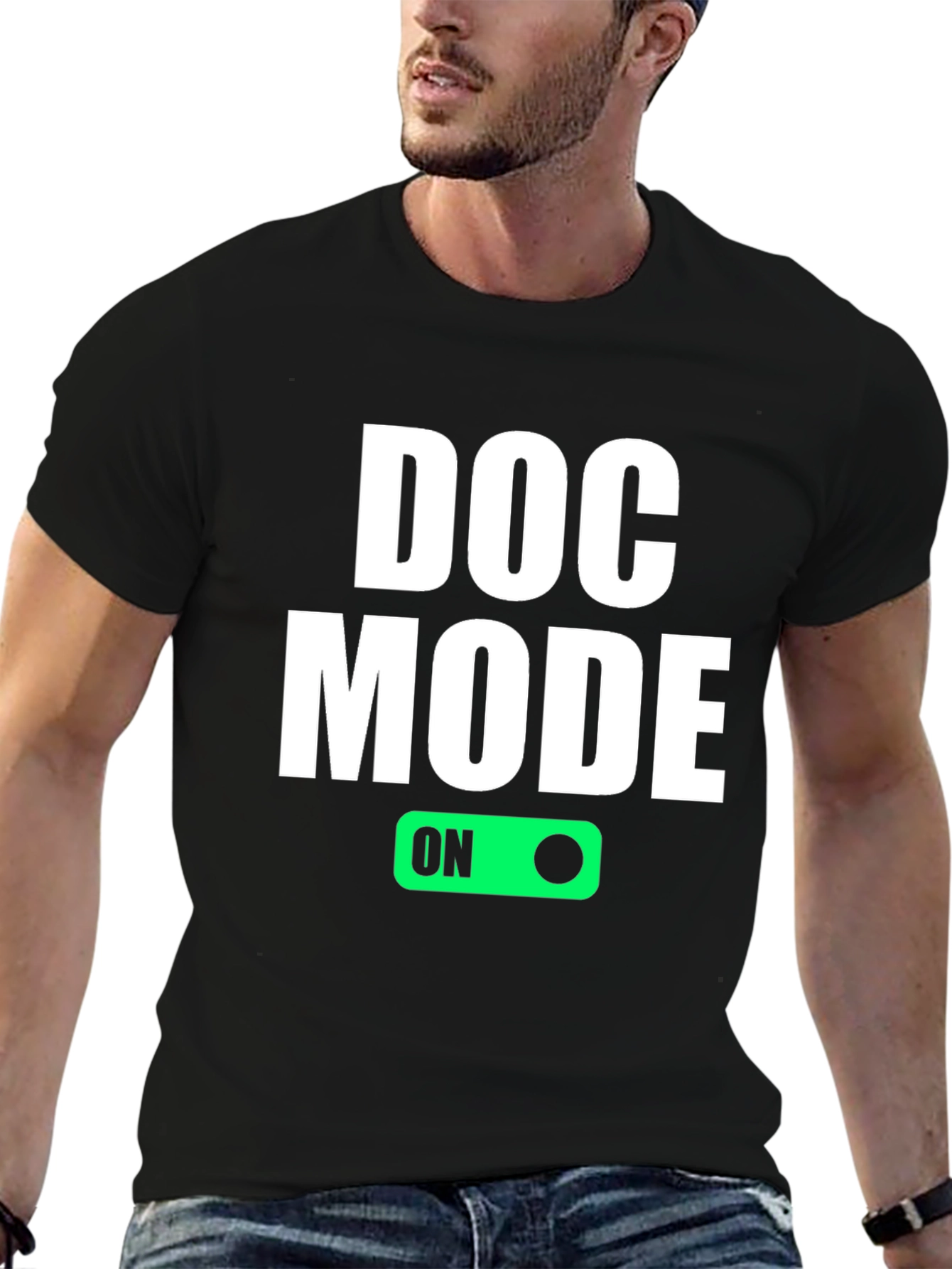 Doc Mode On T-Shirt - Funny Doctor Gift