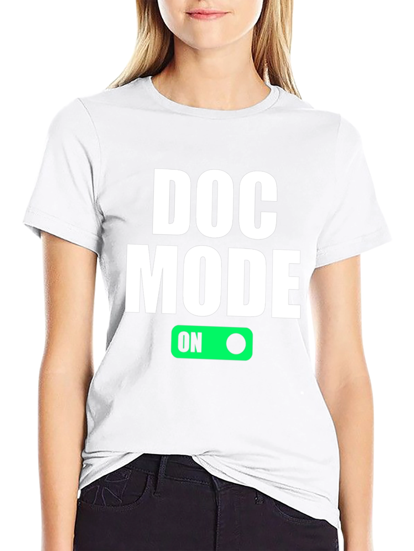 Doc Mode On T-Shirt - Funny Doctor Gift