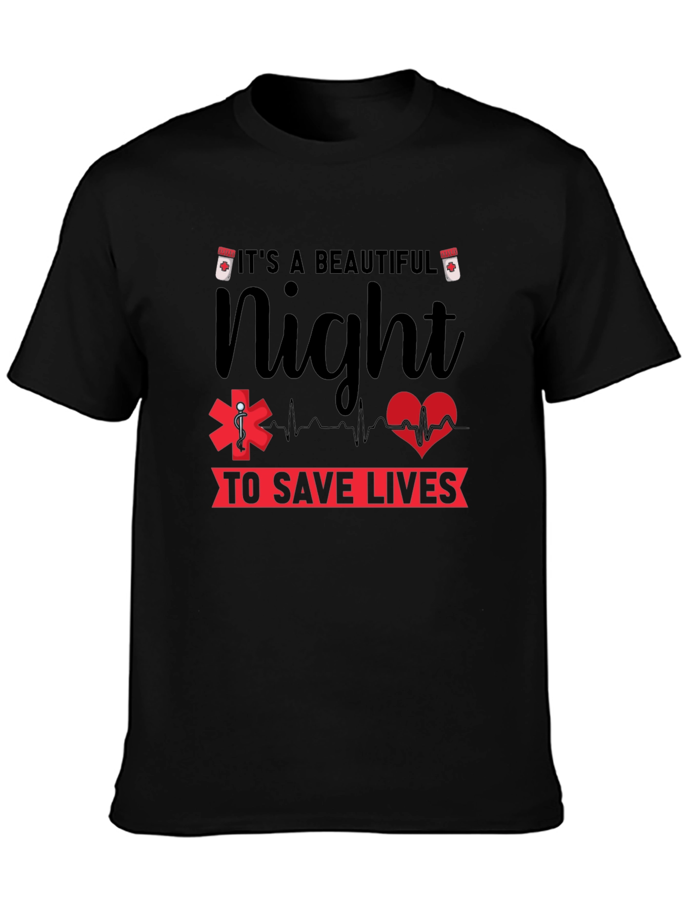 Beautiful Night Save Lives Graphic Tee