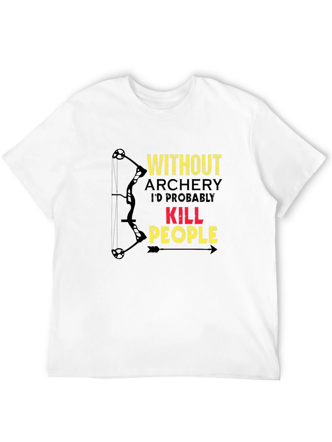 Archery Humor T-Shirt