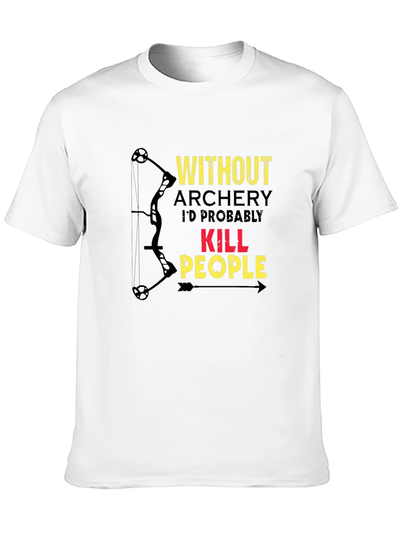 Archery Humor T-Shirt