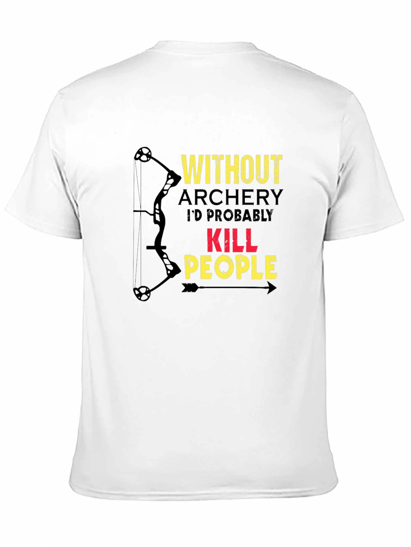 Archery Humor T-Shirt