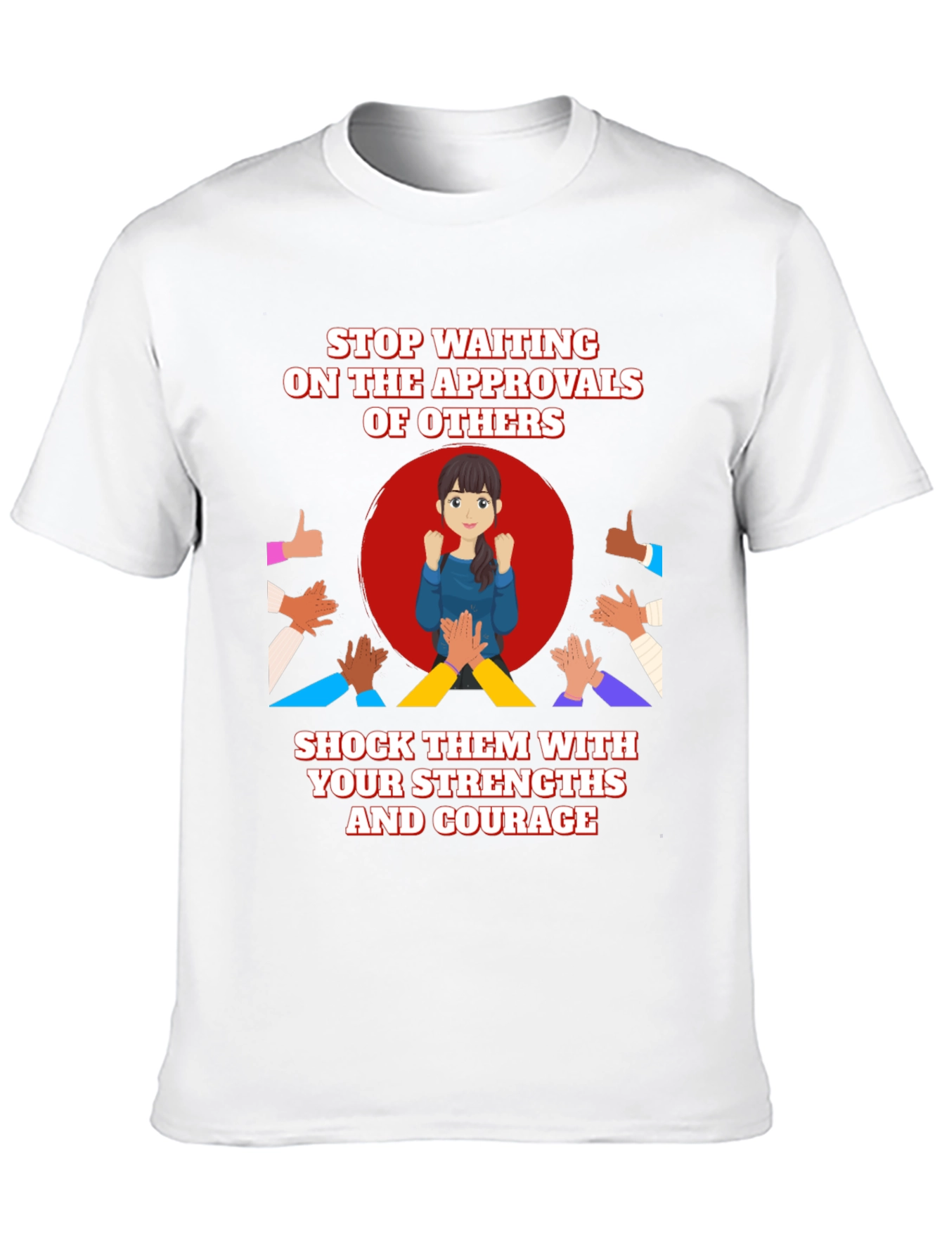 Empowerment T-Shirt: Strengths & Courage Design