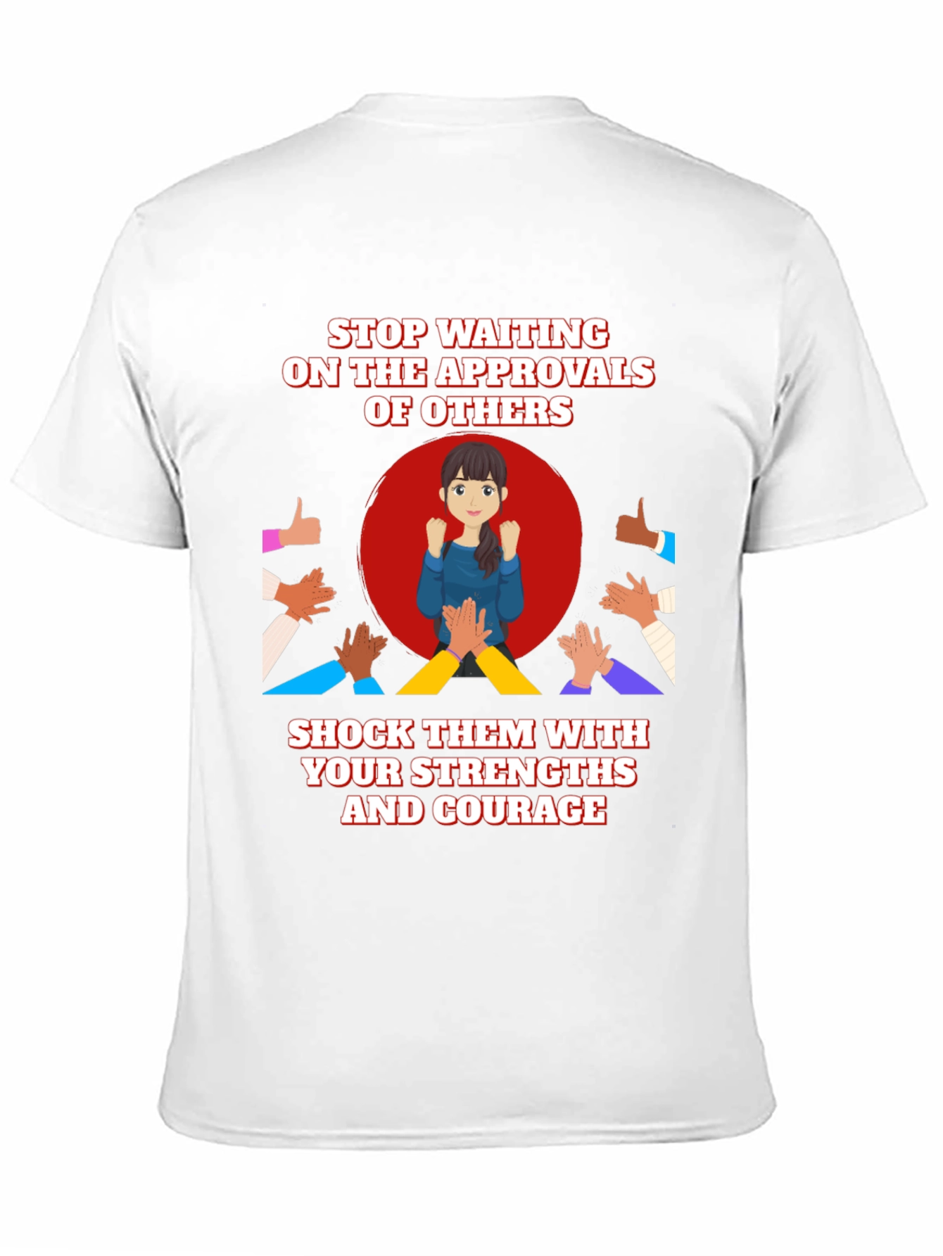 Empowerment T-Shirt: Strengths & Courage Design