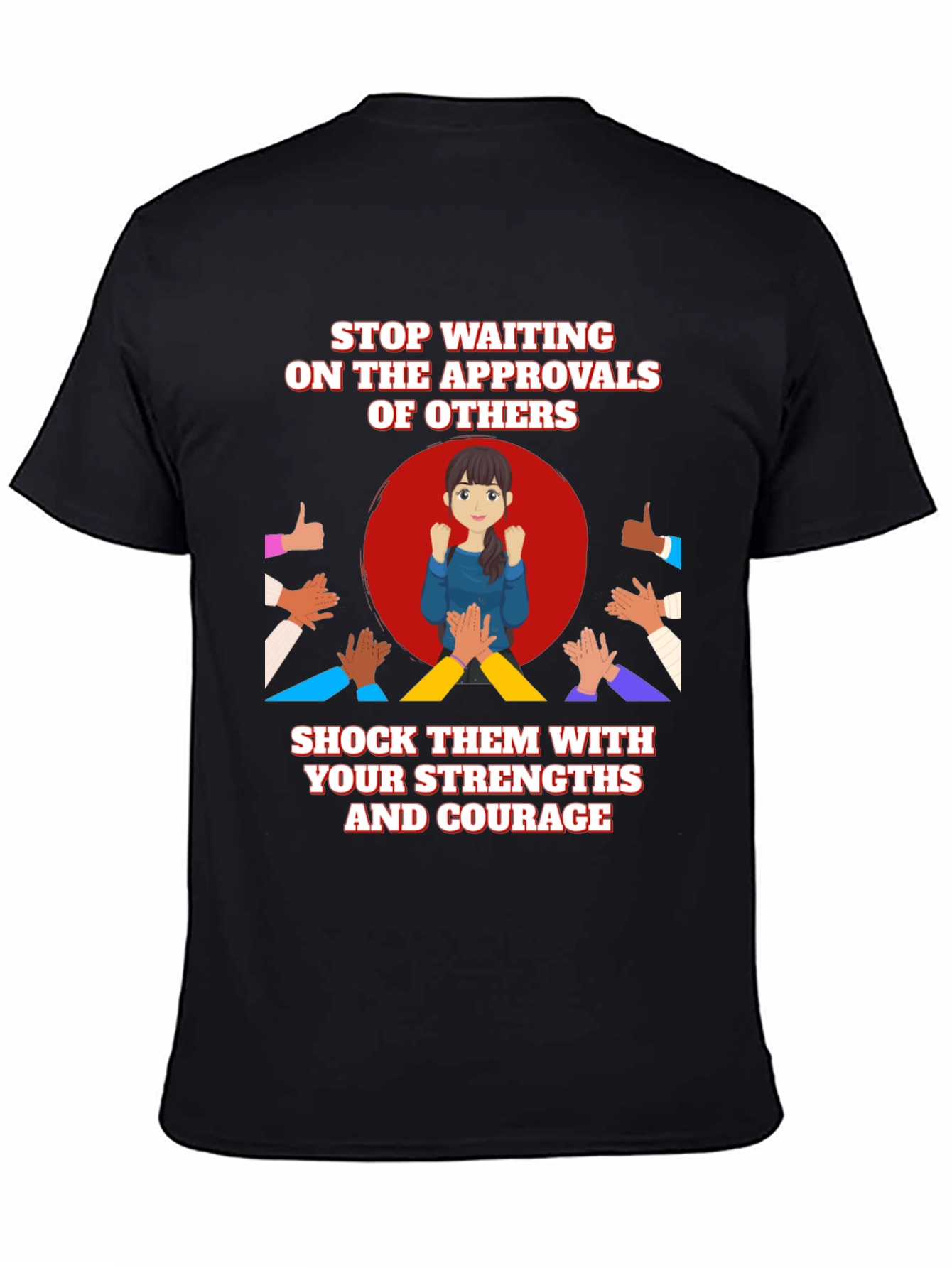 Empowerment T-Shirt: Strengths & Courage Design