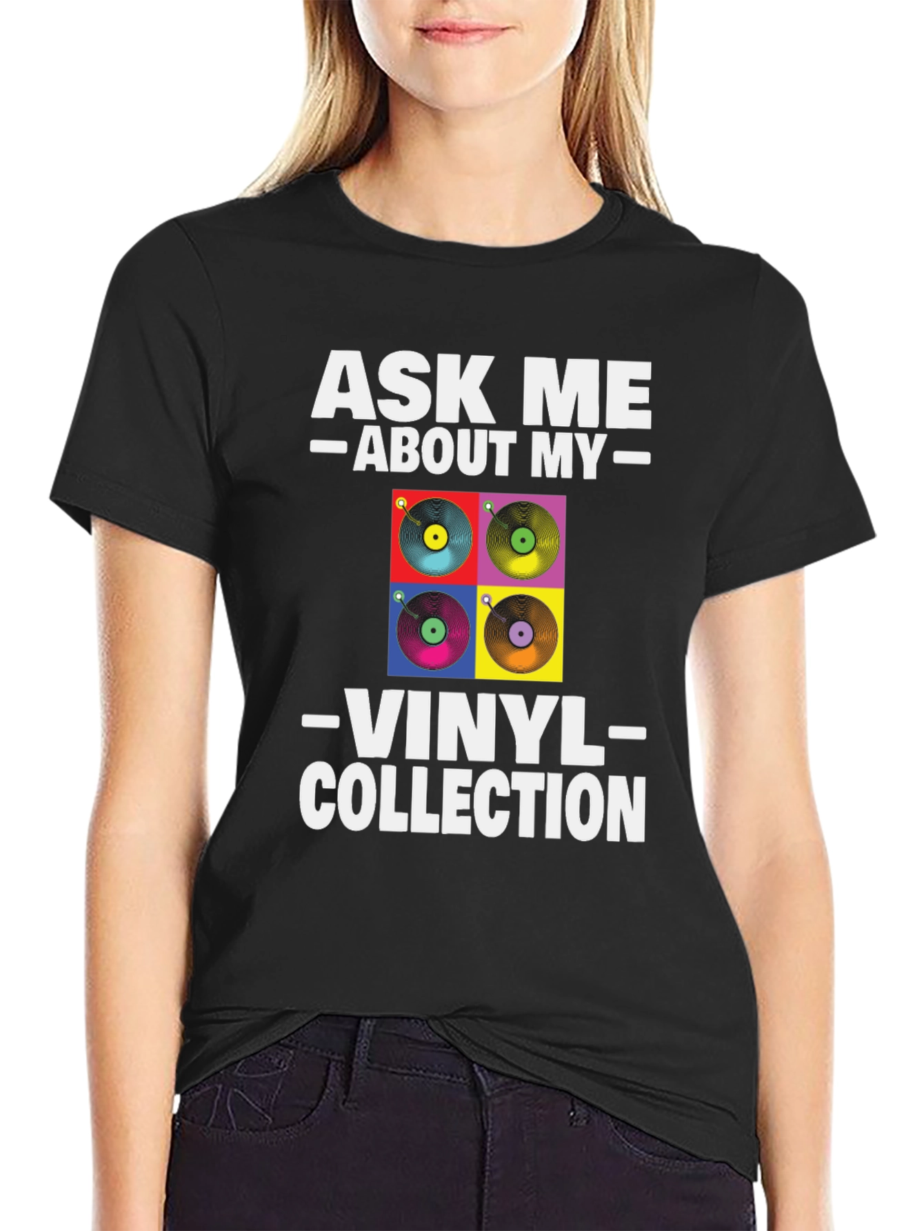 Ask Me About My Vinyl Collection T-Shirt
