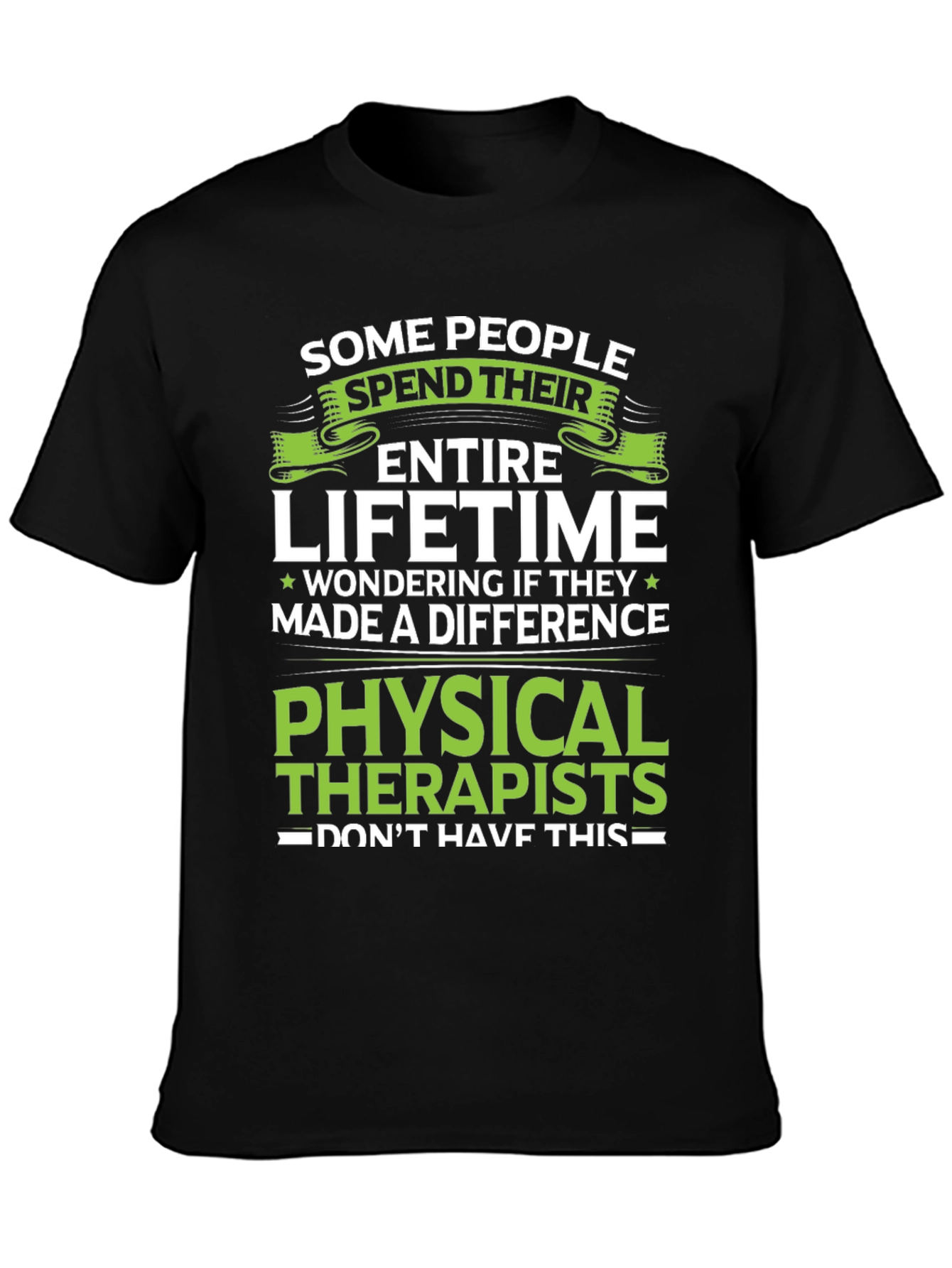 Physical Therapists Graphic T-Shirt