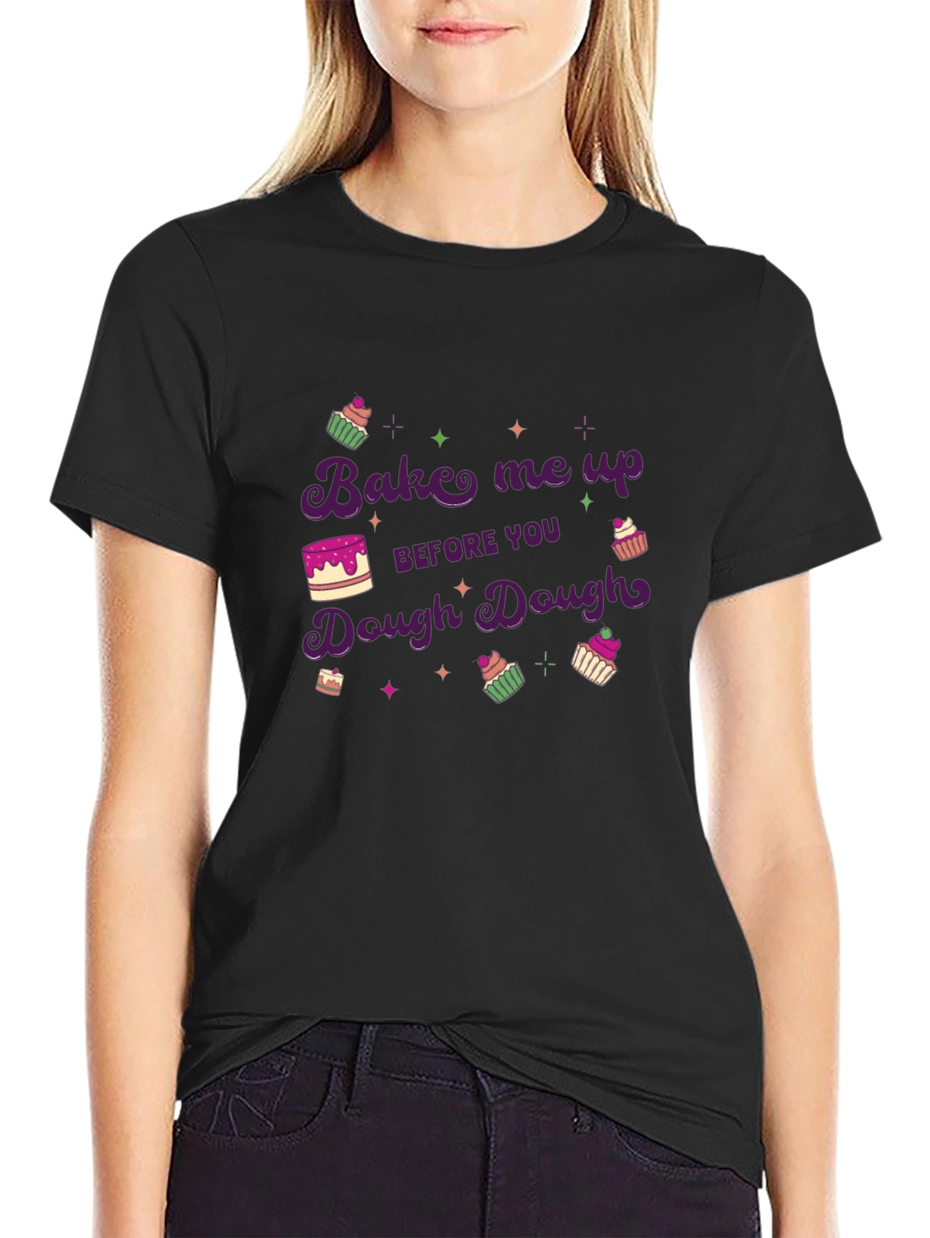 Bake Me Up Dough Dough T-Shirt
