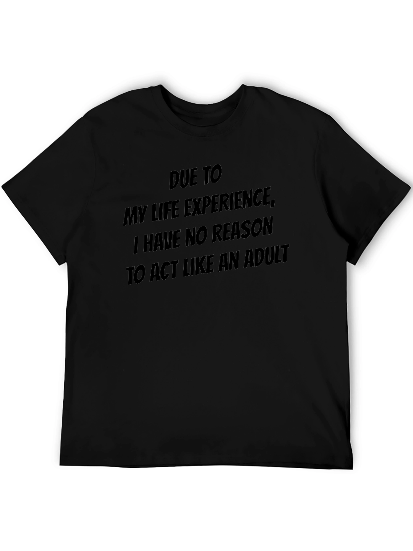 Humorous No Reason Graphic Tee - Black