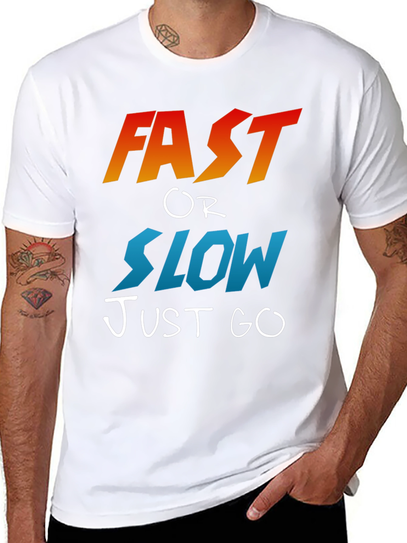 Fast or Slow T-Shirt - Motivational Graphic Tee