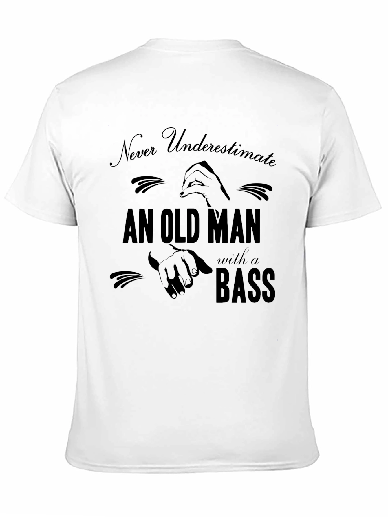 Never Underestimate Old Man with a Bass T-Shirt