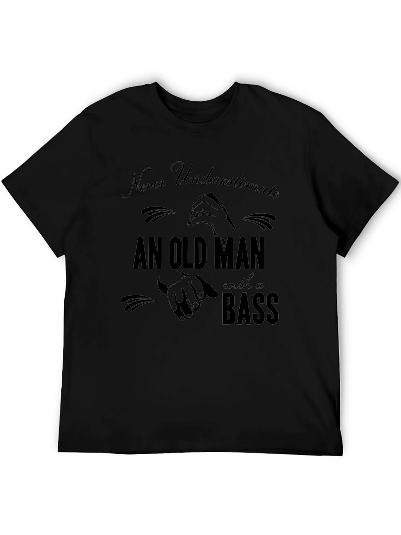 Never Underestimate Old Man with a Bass T-Shirt